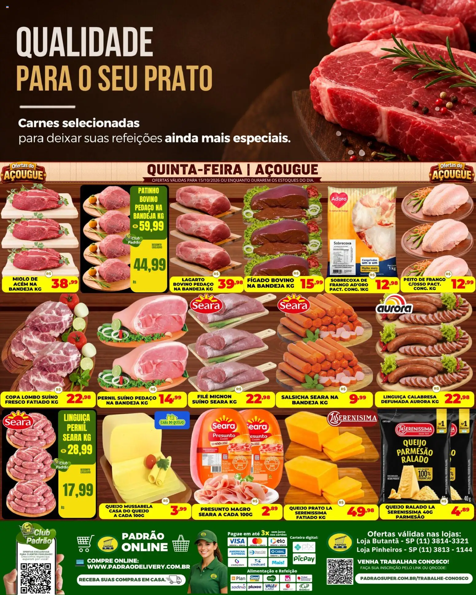 Pré-Visualização do folheto "Supermercado Padrão ofertas do Açougue" da loja Supermercado Padrão válido a partir de 15/10/2024
