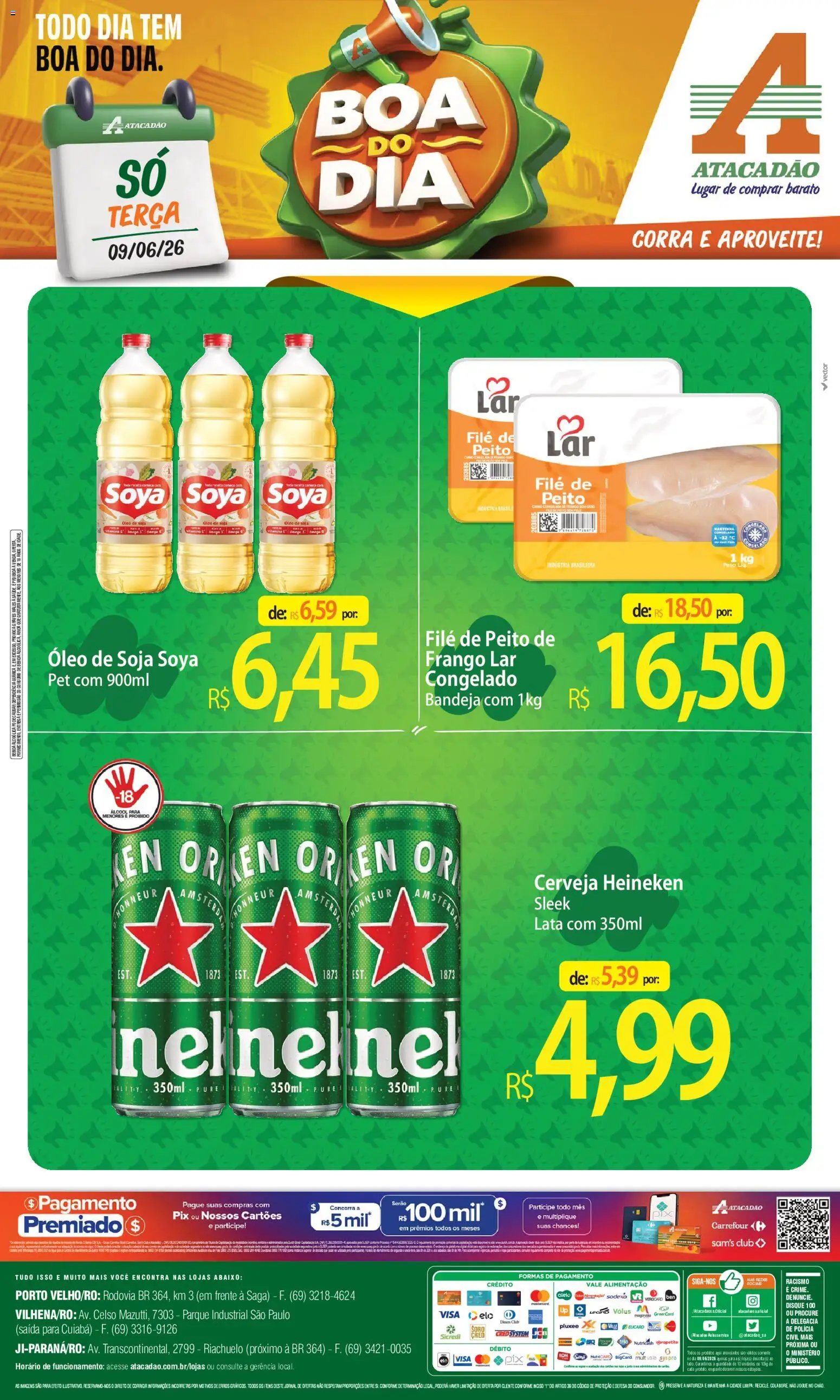 Pré-Visualização do folheto "Atacadão ofertas - RO" da loja Atacadão válido a partir de 09/06/2026 - Heineken, Cerveja, Óleo, Cerveja Heineken, Frango, Soja, Bandeja