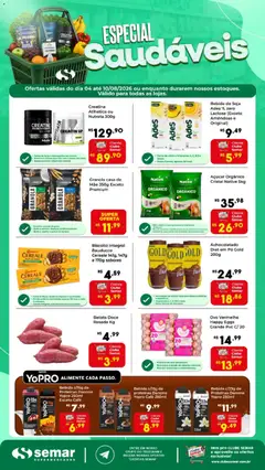 Pré-Visualização do folheto "Semar Supermercado ofertas Especial Saudáveis" da loja Semar Supermercado válido a partir de 04/08/2026