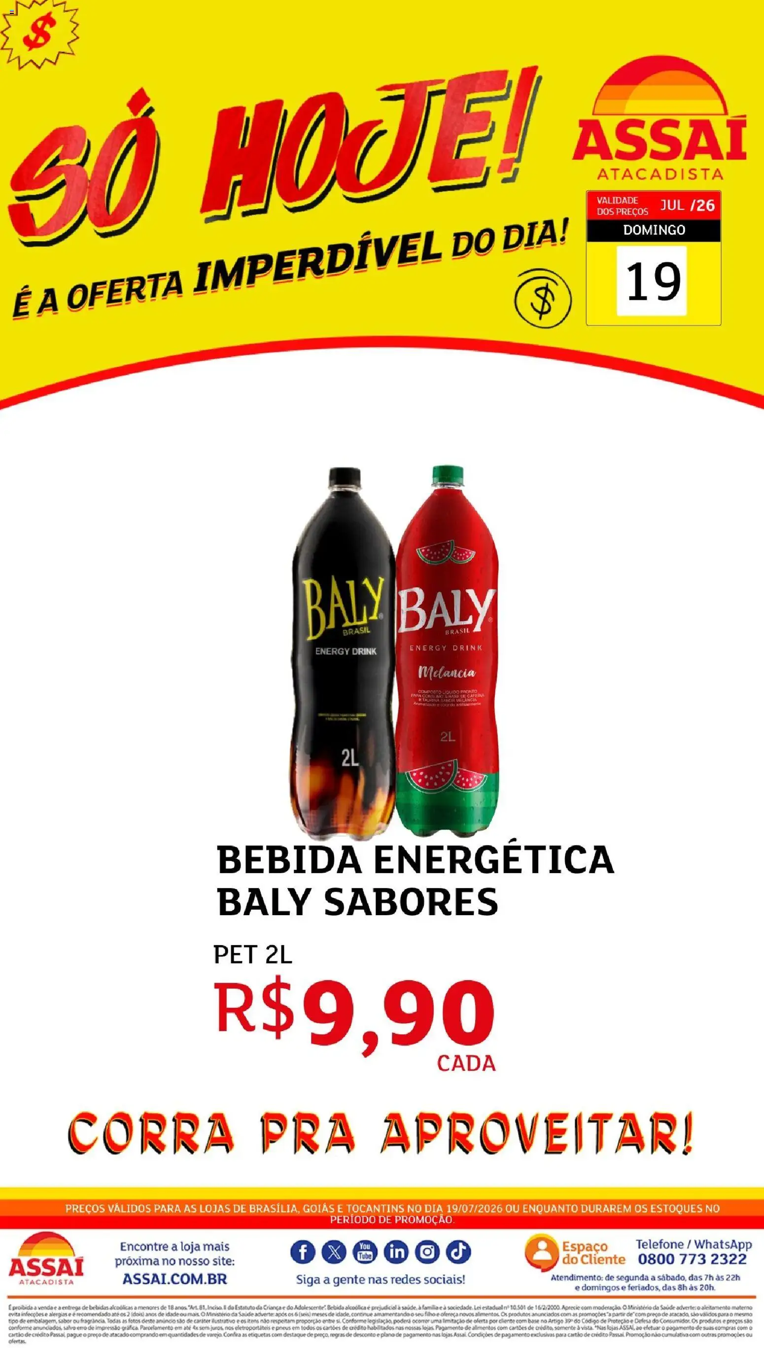 Pré-Visualização do folheto "Assaí Atacadista ofertas - DF" da loja Assaí Atacadista válido a partir de 19/07/2026 - Telefone, Melancia, Bebidas, Pneus, Base, Bebida, Alimentos, Bebida energética