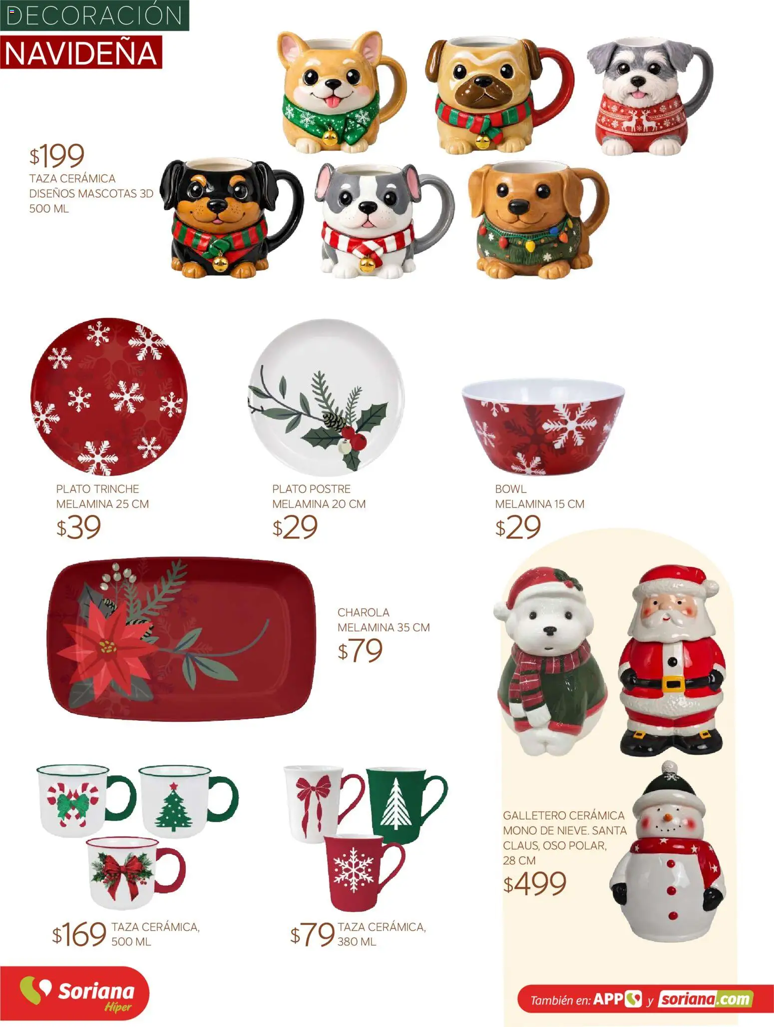 Vista previa las ofertas de la tienda Soriana - Soriana Híper - Decoracion Navideña desde el 30/09/2026 - Moño, Taza, Decoración, Bowl, Postre