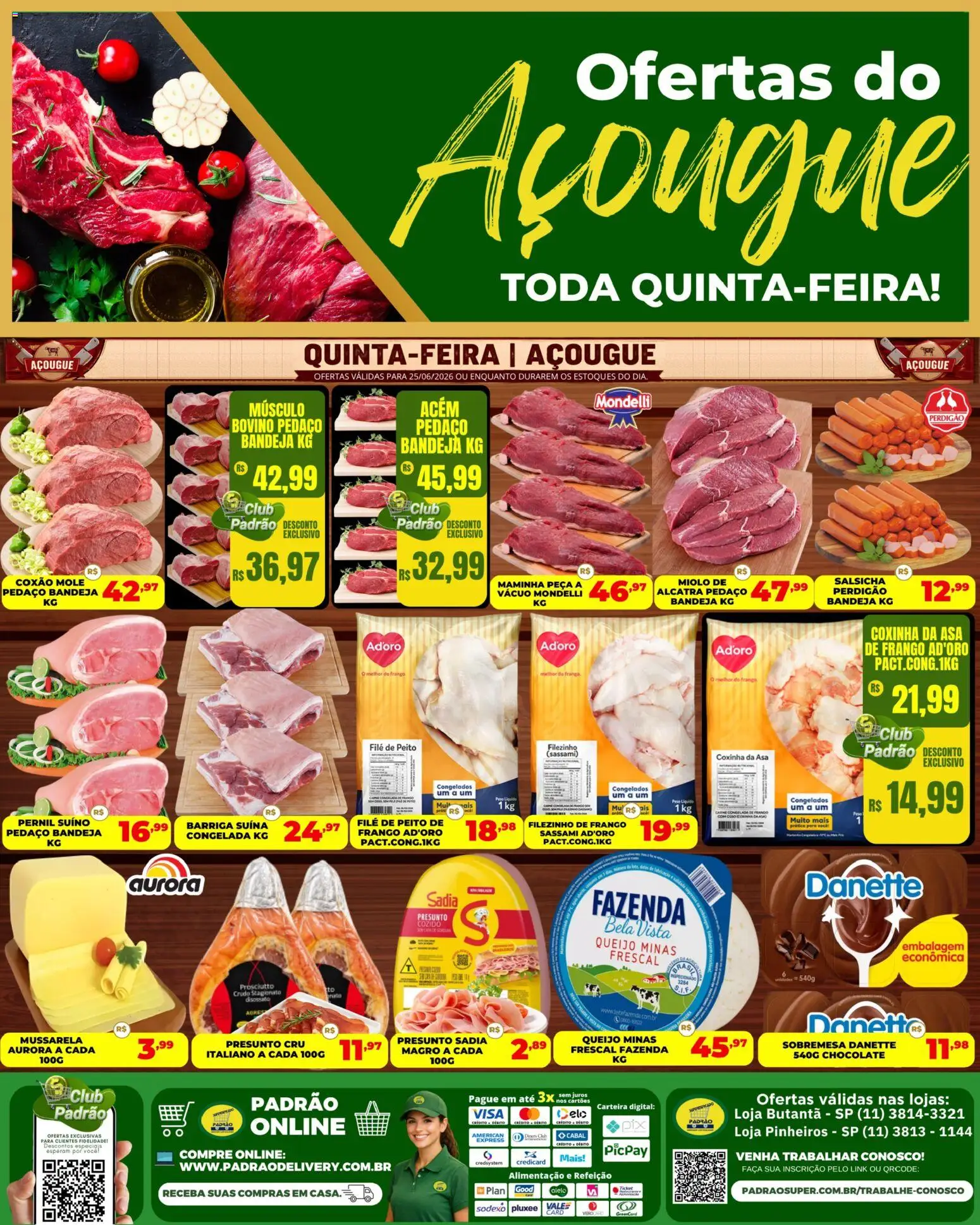 Pré-Visualização do folheto "Supermercado Padrão ofertas do Açougue" da loja Supermercado Padrão válido a partir de 25/06/2026 - Sobremesa, Salsicha, Queijo, Alcatra, Pernil, Presunto, Presunto cru, Barriga suína