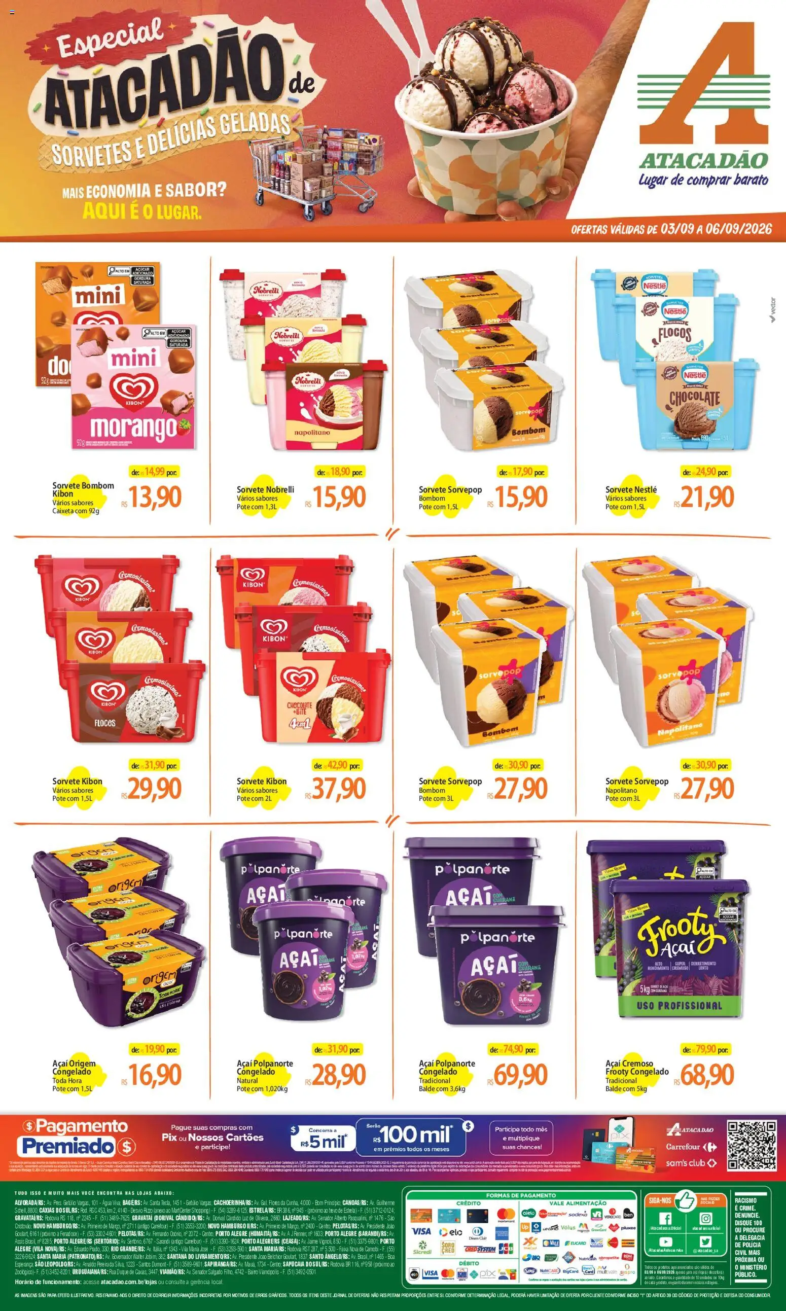 Pré-Visualização do folheto "Atacadão ofertas - RS" da loja Atacadão válido a partir de 03/09/2026 - Sorvete, Açaí, Água, Açúcar, Bombom, Guaraná, Balde, Flocos