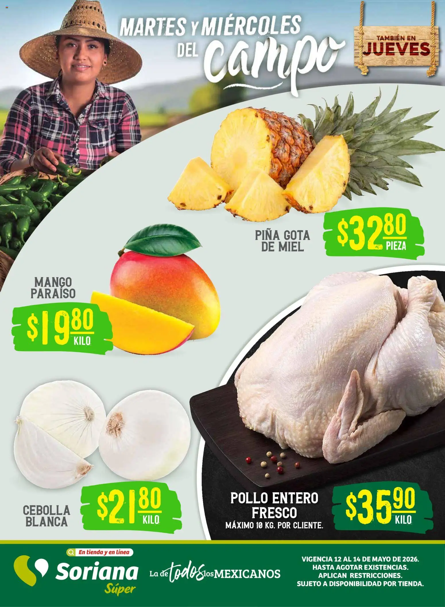 Vista previa las ofertas de la tienda Soriana - Soriana Martes y Miércoles del Campo Súper: Tijuana, Mexicali, Ensenada, San Luis Río Colorado y Tecate desde el 12/05/2026 - Mango, Pollo, Piña, Cebolla, Miel