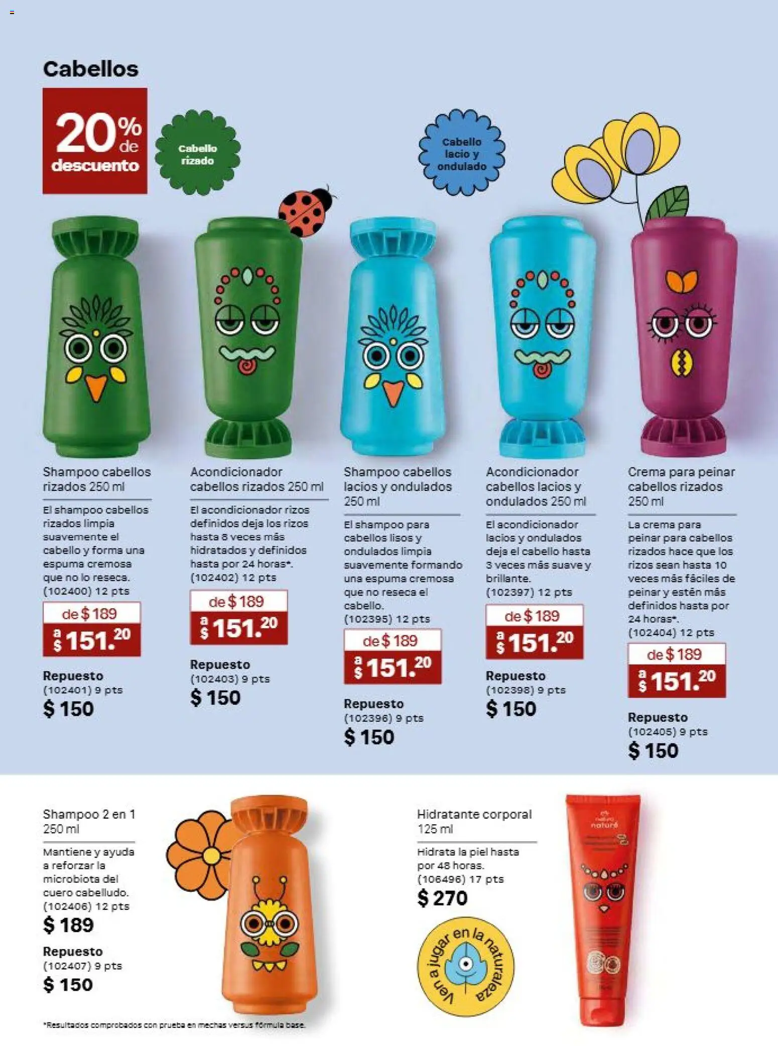 Vista previa las ofertas de la tienda Natura - Natura campaña 12 2026 desde el 31/07/2026 - Shampoo, Crema, Acondicionador, Espuma