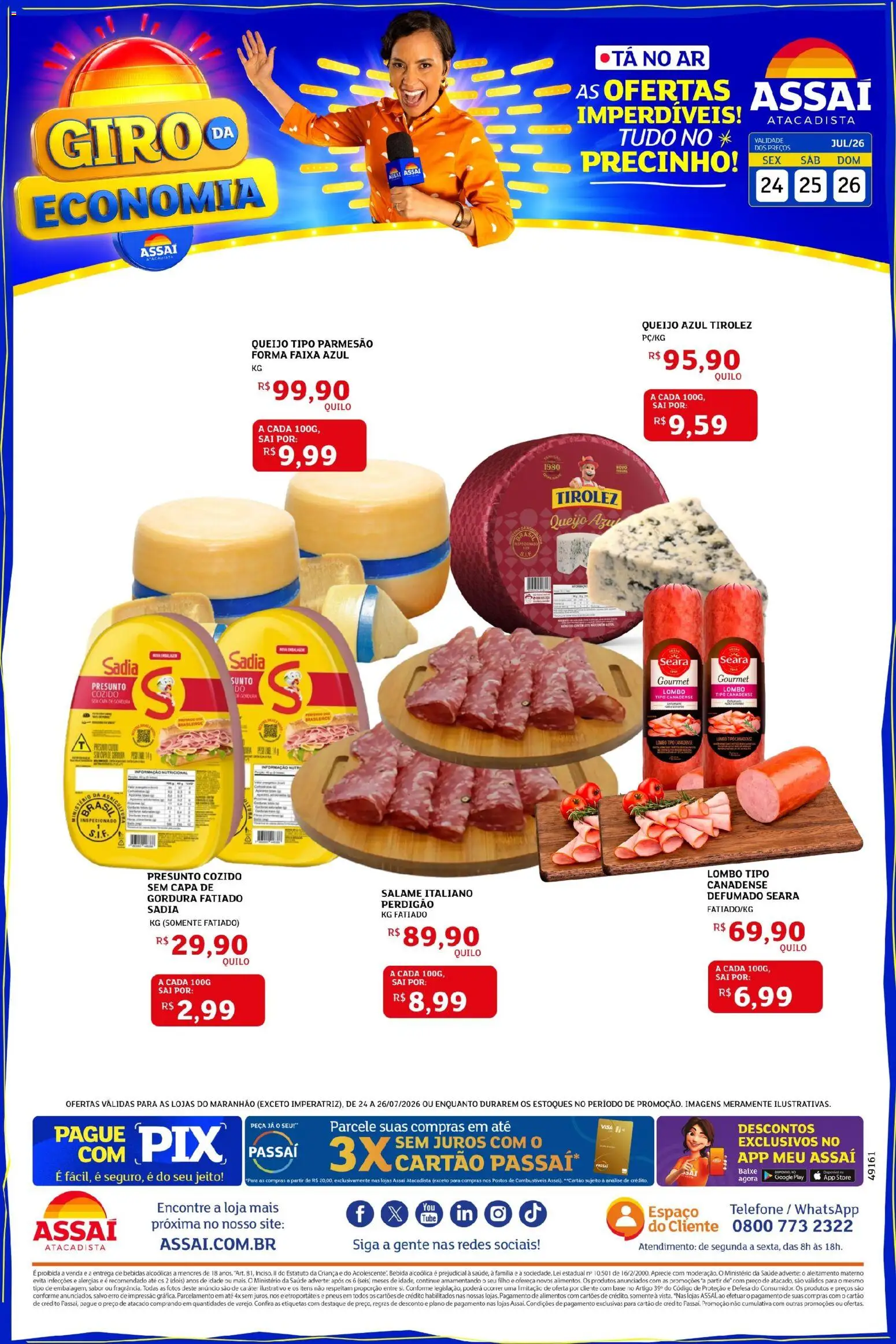 Pré-Visualização do folheto "Assaí Atacadista ofertas - MA" da loja Assaí Atacadista válido a partir de 25/07/2026