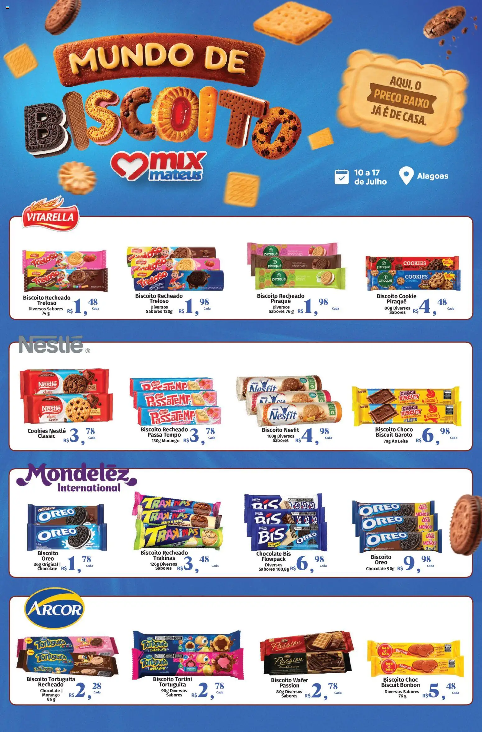 Pré-Visualização do folheto "Mateus ofertas Biscoito + Volta as Aulas" da loja Mateus válido a partir de 10/07/2026 - Chocolate, Cookies, Biscoito, Leite, Baixo, Biscoito recheado