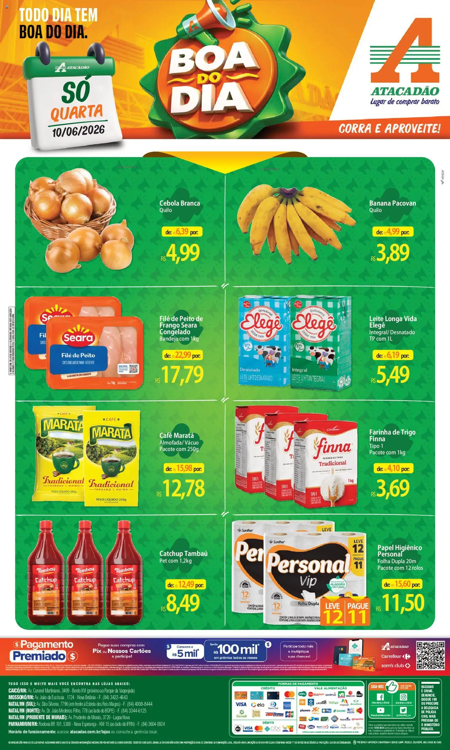 Pré-Visualização do folheto "Atacadão ofertas - RN" da loja Atacadão válido a partir de 10/06/2026 - Leite, Frango, Papel higiênico, Farinha de trigo, Cebola, Bandeja, Algodão, Leite longa vida