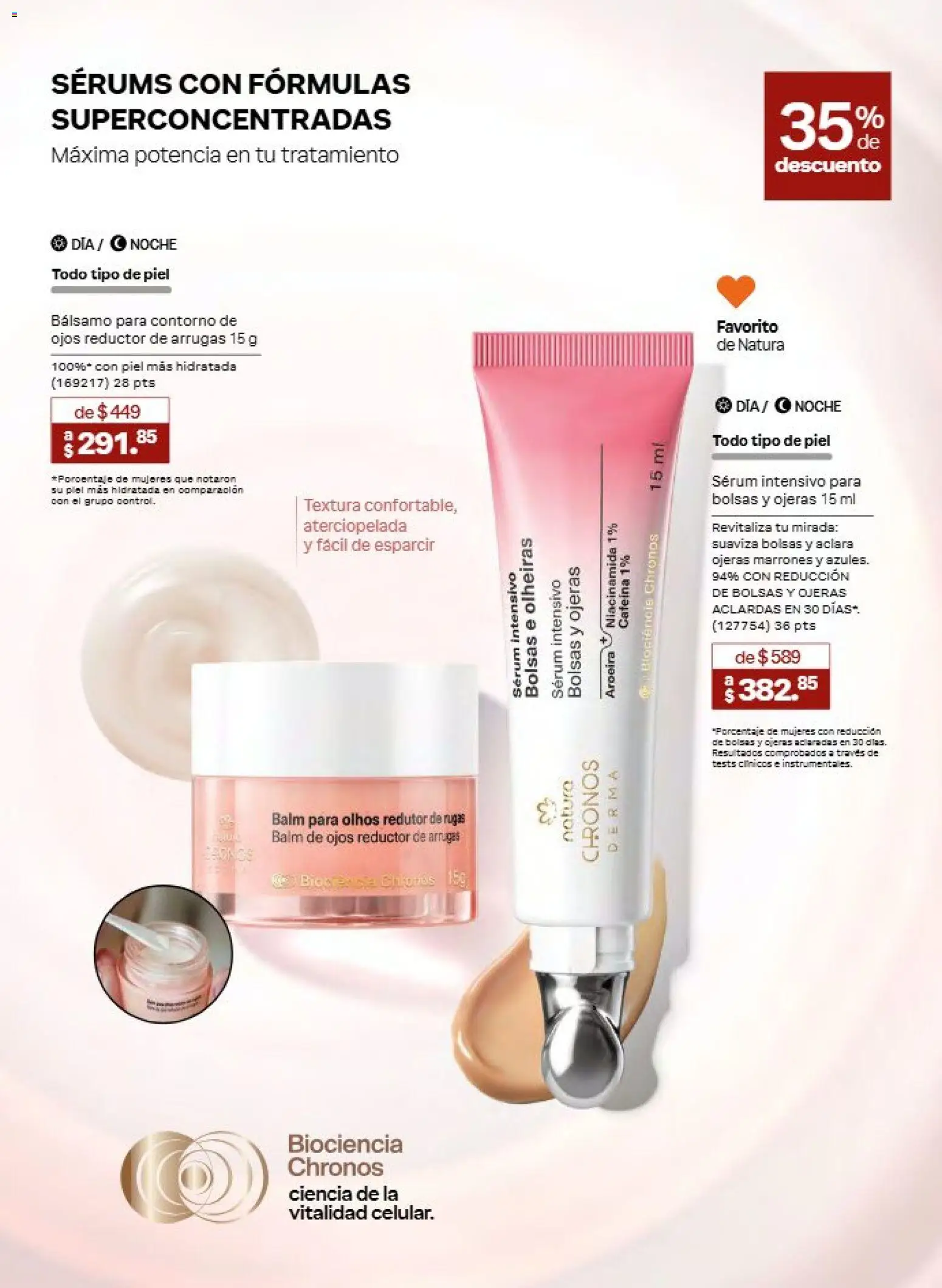 Vista previa las ofertas de la tienda Natura - Natura campaña 13 2026 desde el 21/08/2026 - Serum, Contorno de ojos, Contorno, Bálsamo