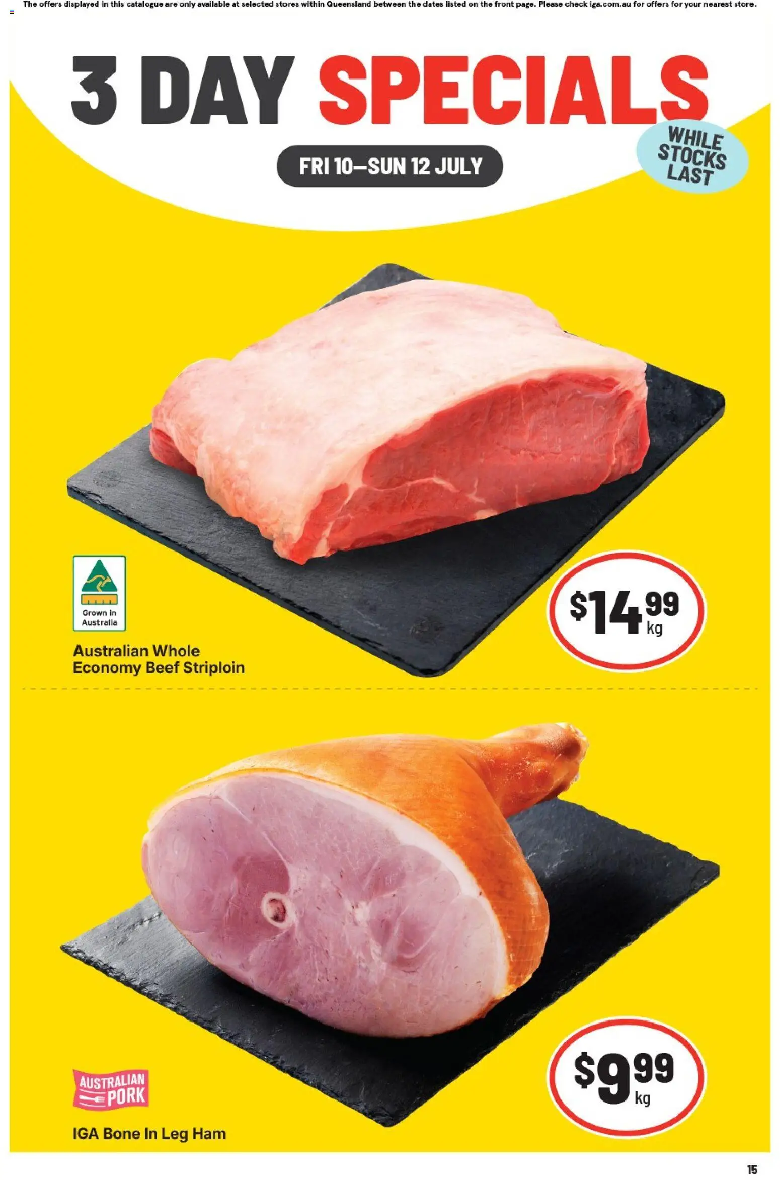 Preview of catalogue IGA 3 Day Specials - QLD from shop IGA valid 10/07/2026 - Ham, Pork, Beef