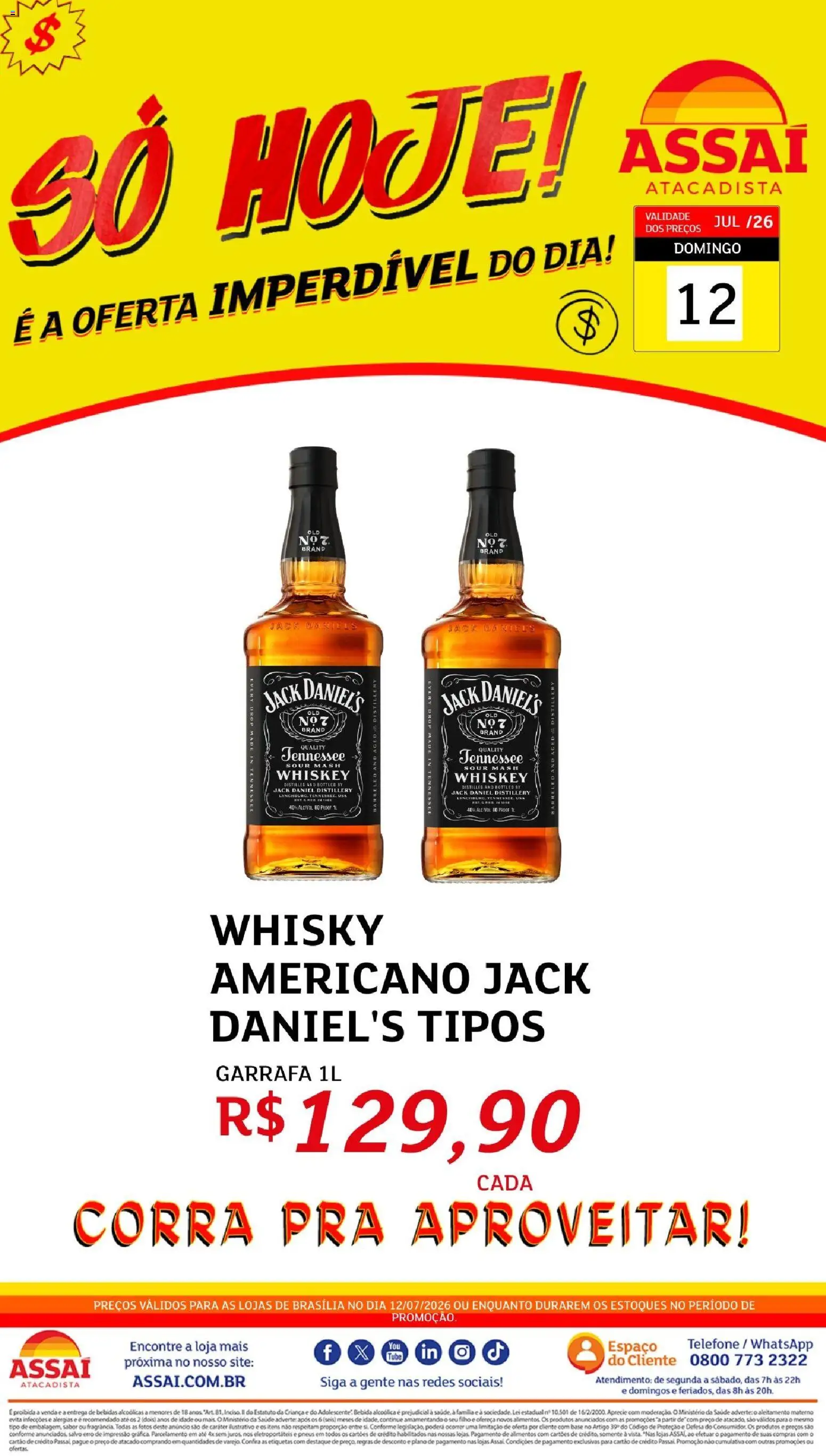 Pré-Visualização do folheto "Assaí Atacadista ofertas - DF" da loja Assaí Atacadista válido a partir de 12/07/2026 - Whisky, Telefone, Bebidas, Pneus, Base, Bebida, Alimentos