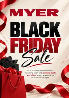 Preview of catalogue Myer Black Friday Notice from shop Myer valid 19/10/2026