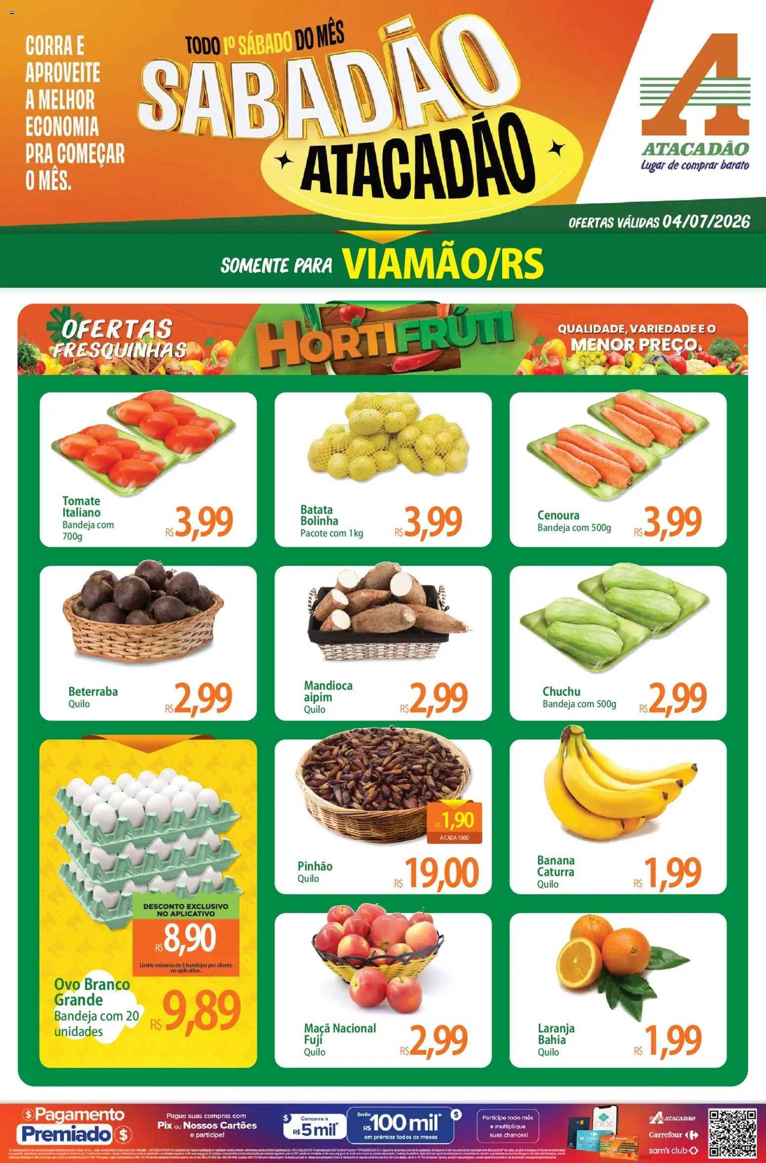 Pré-Visualização do folheto "Atacadão ofertas - RS" da loja Atacadão válido a partir de 04/07/2026 - Chuchu, Batata, Beterraba, Tomate, Cenoura, Mandioca, Aipim, Bandeja