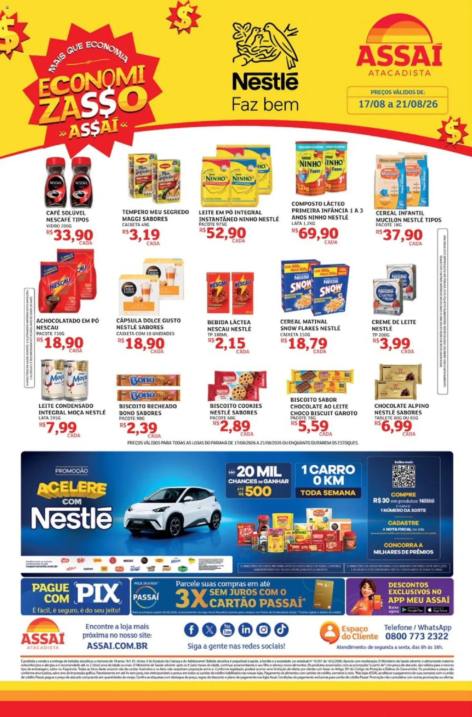 Pré-Visualização do folheto "Assaí Atacadista ofertas - PR" da loja Assaí Atacadista válido a partir de 17/08/2026 - Café, Chocolate, Cookies, Leite, Creme de leite, Creme, Achocolatado, Café solúvel