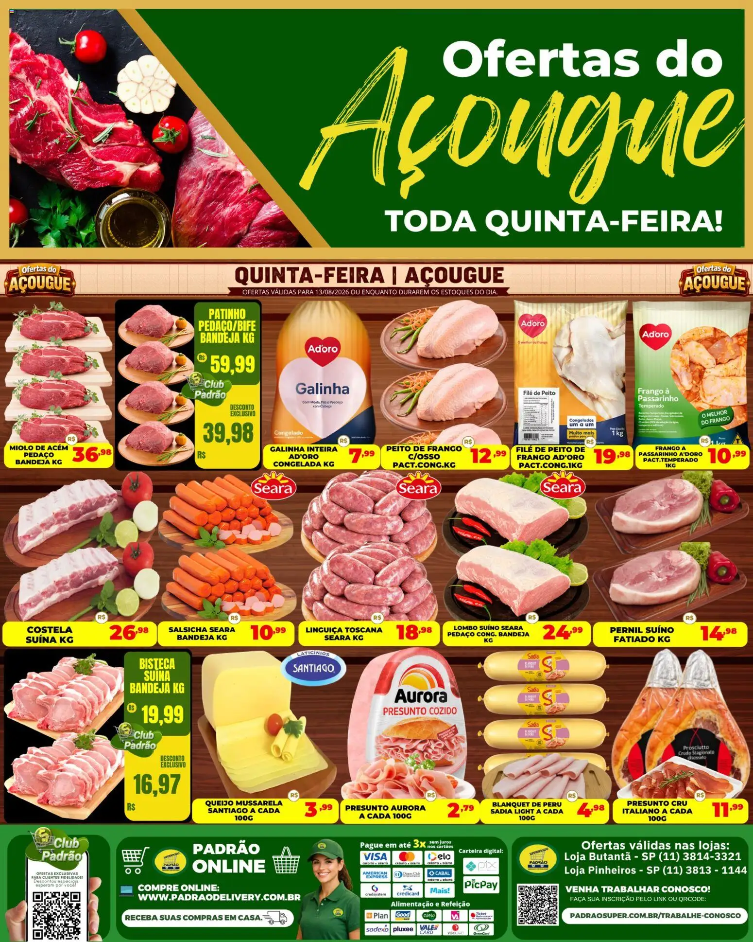 Pré-Visualização do folheto "Supermercado Padrão ofertas do Açougue" da loja Supermercado Padrão válido a partir de 13/08/2026 - Peru, Carteira, Frango, Mussarela, Linguiça, Bandeja, Pernil suíno, Faca