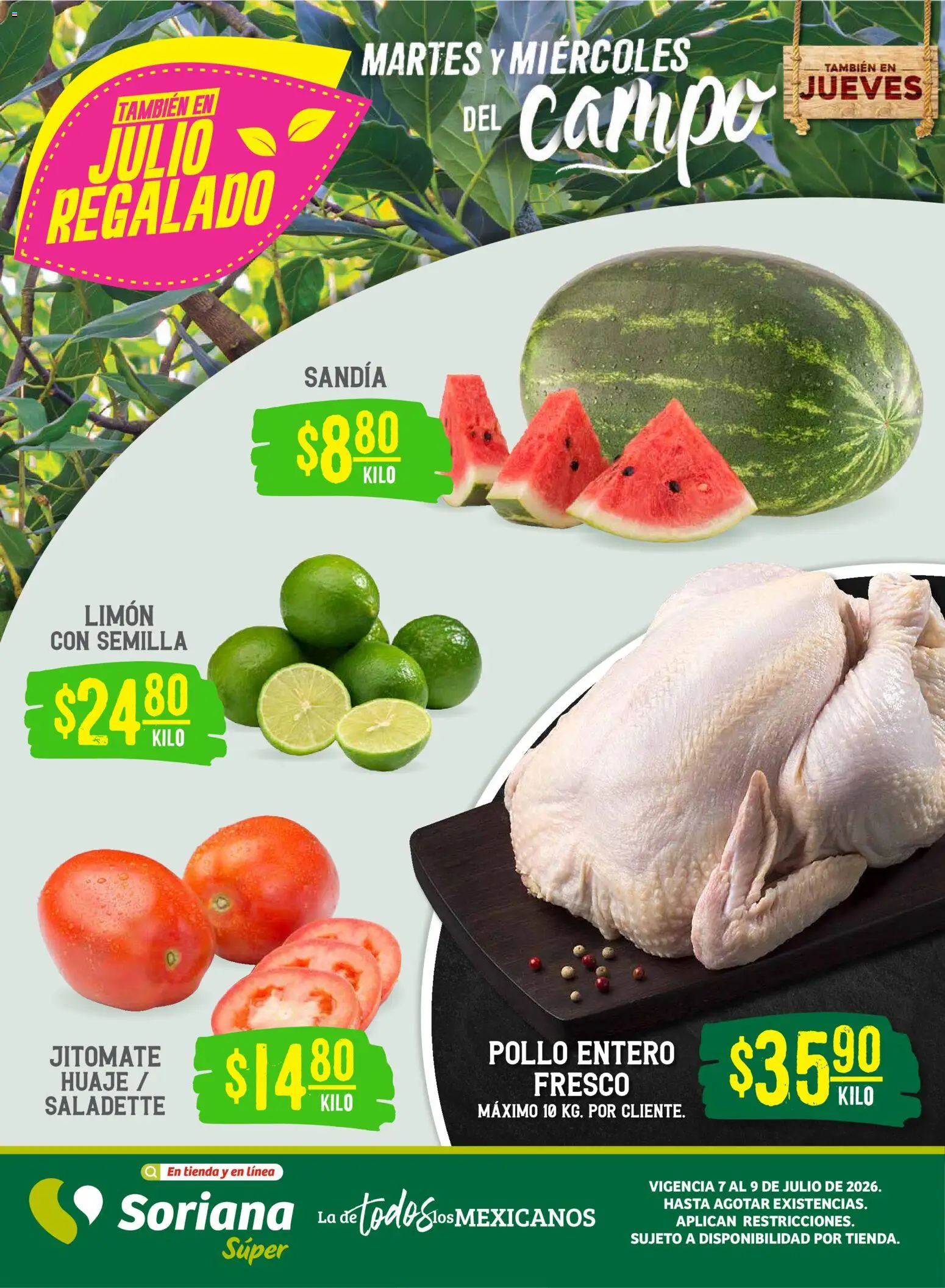 Vista previa las ofertas de la tienda Soriana - Soriana Martes y Miércoles del Campo Súper: Juárez desde el 07/07/2026 