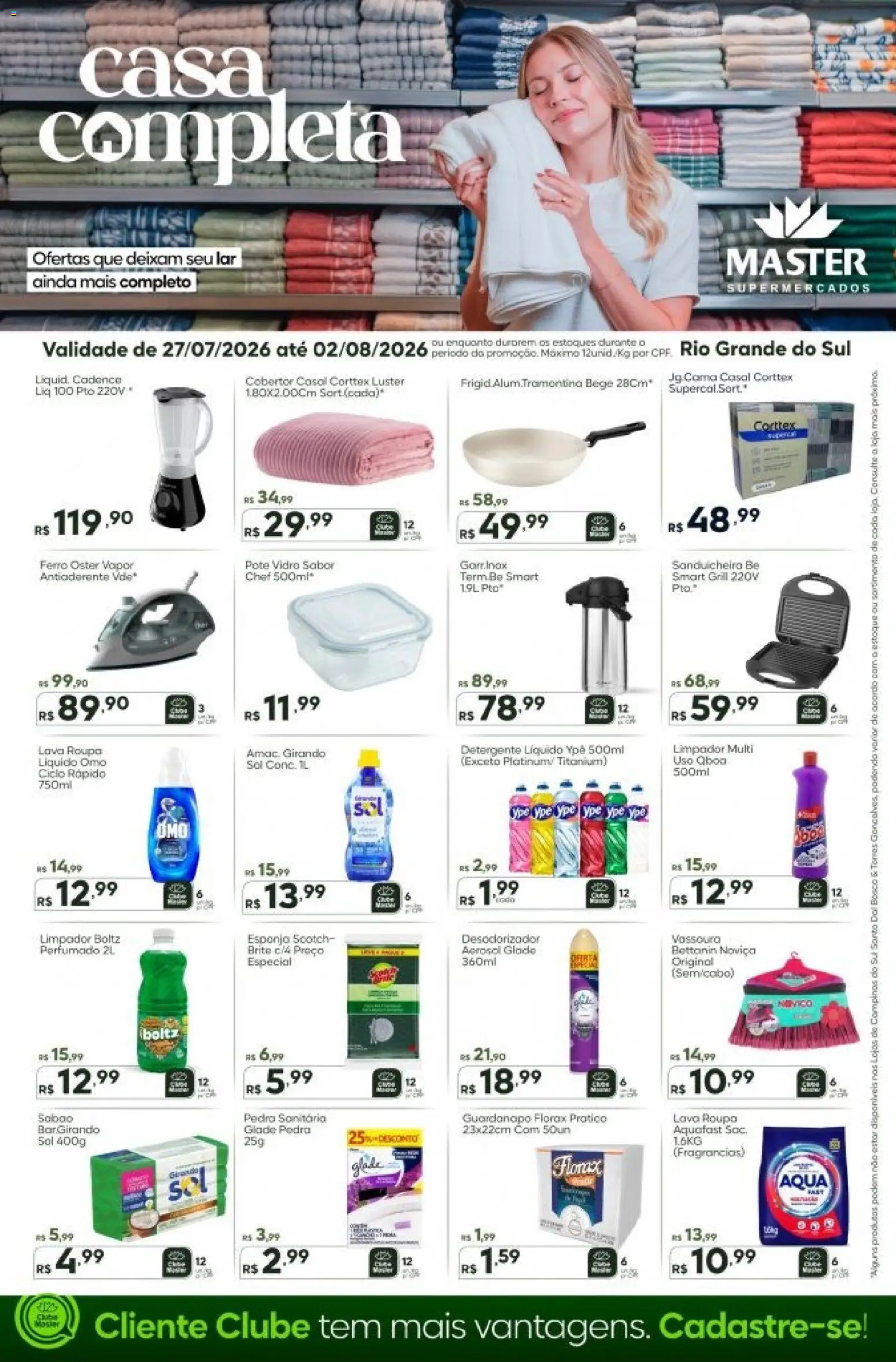 Pré-Visualização do folheto "Master ofertas Casa Completa" da loja Master válido a partir de 27/07/2026 - Sanduicheira, Cama, Vassoura, Grill, Cobertor, Guardanapo, Esponja, Pedra sanitária