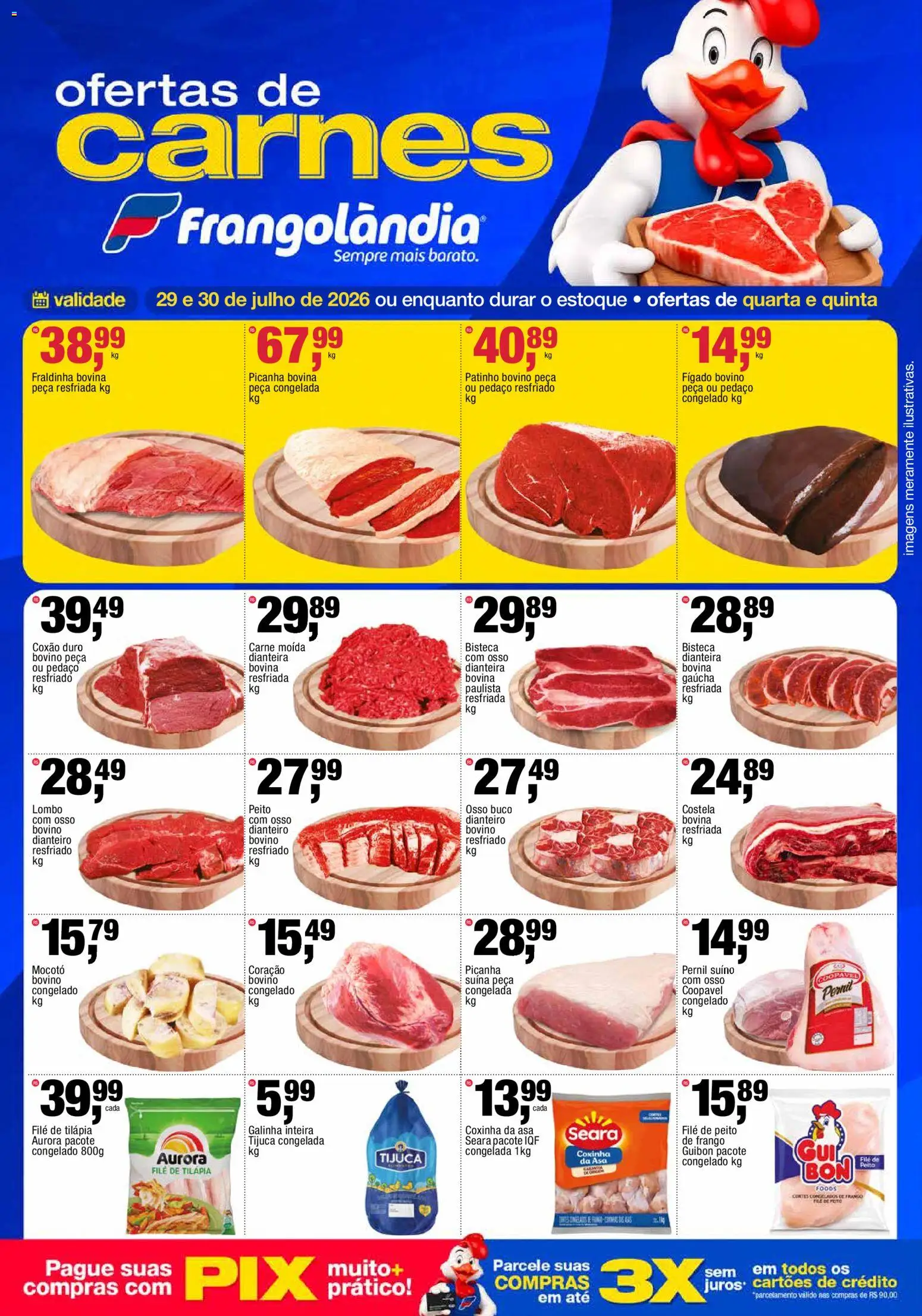 Pré-Visualização do folheto "Frangolândia - Ofertas da semana" da loja Frangolândia válido a partir de 29/07/2026 - Picanha, Carne, Frango, Fraldinha, Pernil, Lombo, Coxão duro, Pernil suíno