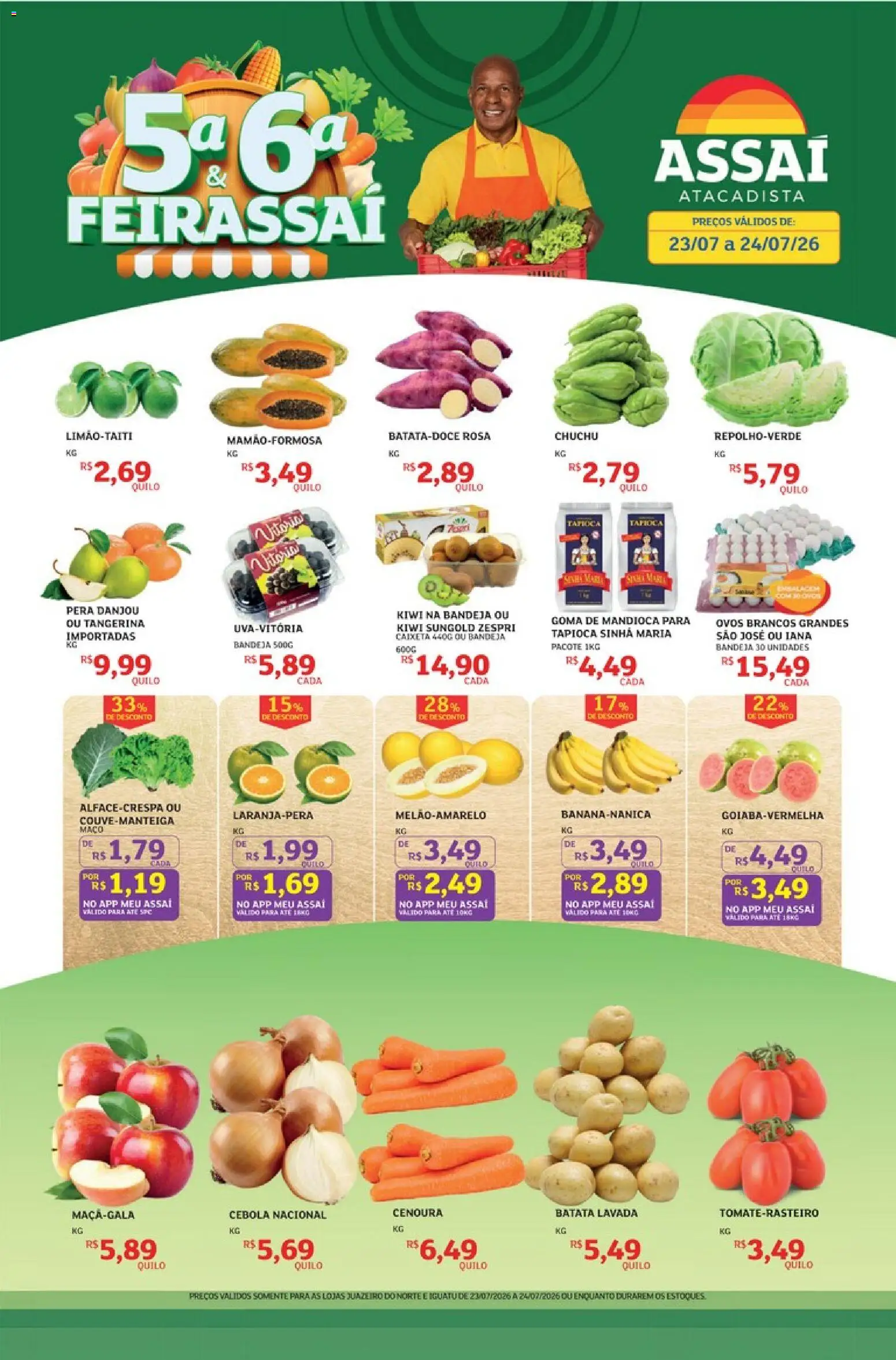 Pré-Visualização do folheto "Assaí Atacadista ofertas - CE" da loja Assaí Atacadista válido a partir de 23/07/2026 - Tapioca, Kiwi, Ovos, Batata, Pera, Mandioca, Cebola, Bandeja