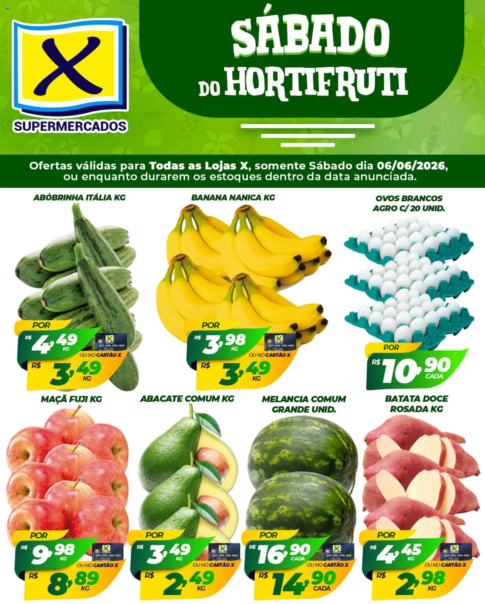 Pré-Visualização do folheto "X Supermercados ofertas Hortifruti" da loja X Supermercados válido a partir de 06/06/2026 - Melancia, Ovos, Doce, Batata, Abobrinha, Abacate