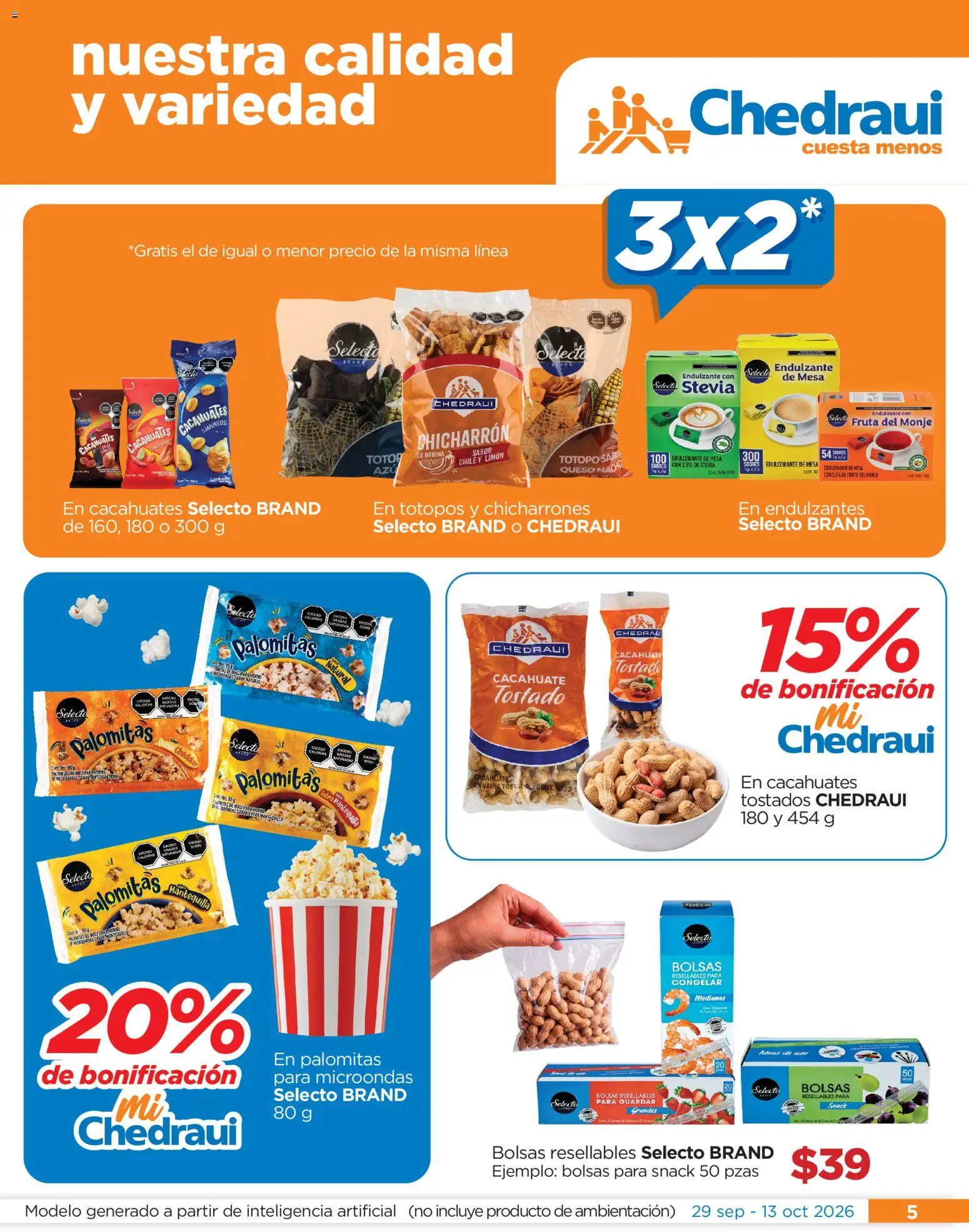 Vista previa las ofertas de la tienda Chedraui - Chedraui folleto Festival marca propia desde el 29/09/2026 - Fruta, Palomitas, Chile, Mantequilla, Queso, Cacahuates, Edulcorante, Totopos