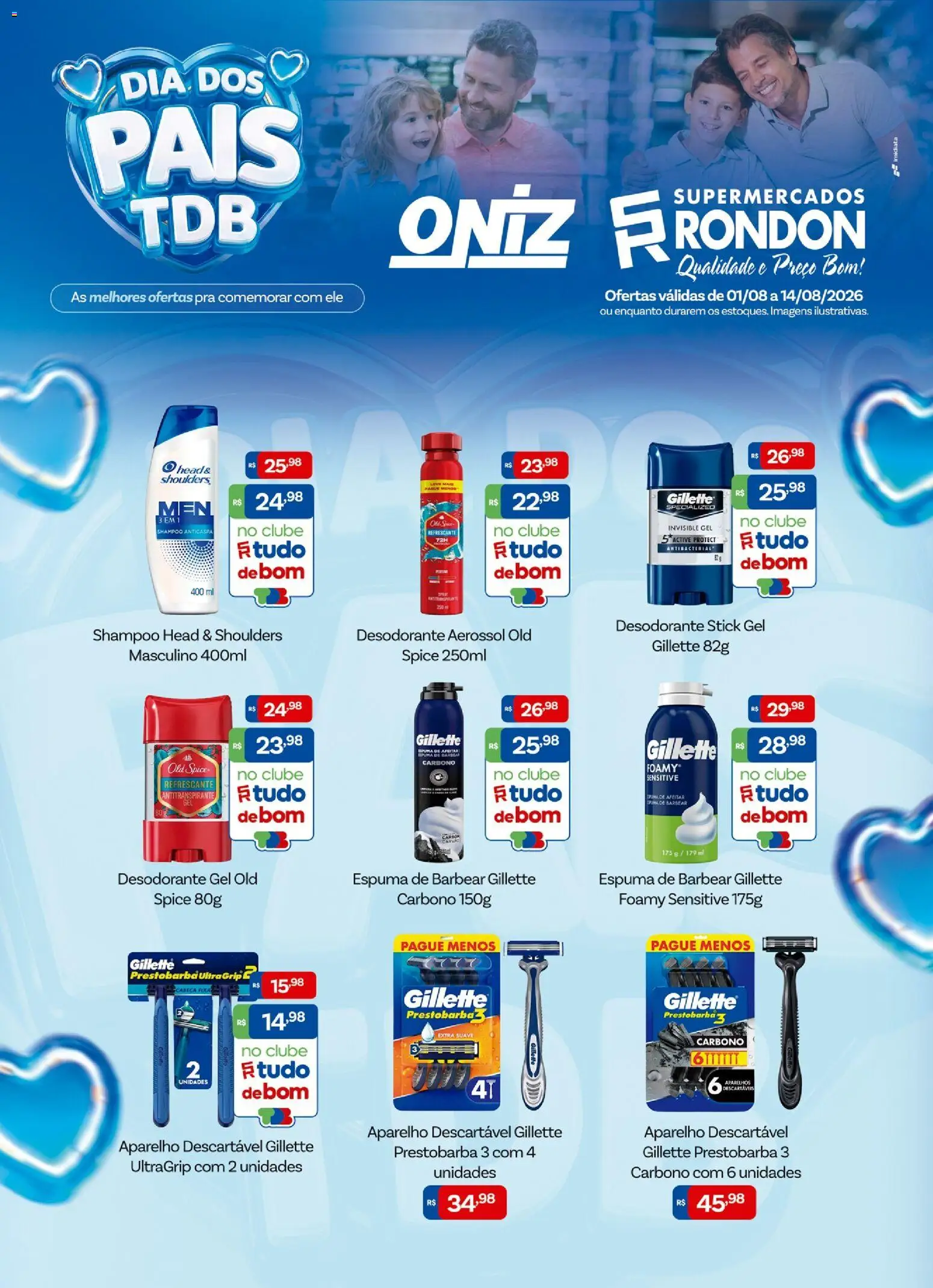 Pré-Visualização do folheto "Supermercados Rondon ofertas Dia dos Pais" da loja Supermercados Rondon válido a partir de 01/08/2026 - Shampoo, Desodorante, Shampoo anticaspa, Espuma de barbear, Head & Shoulders