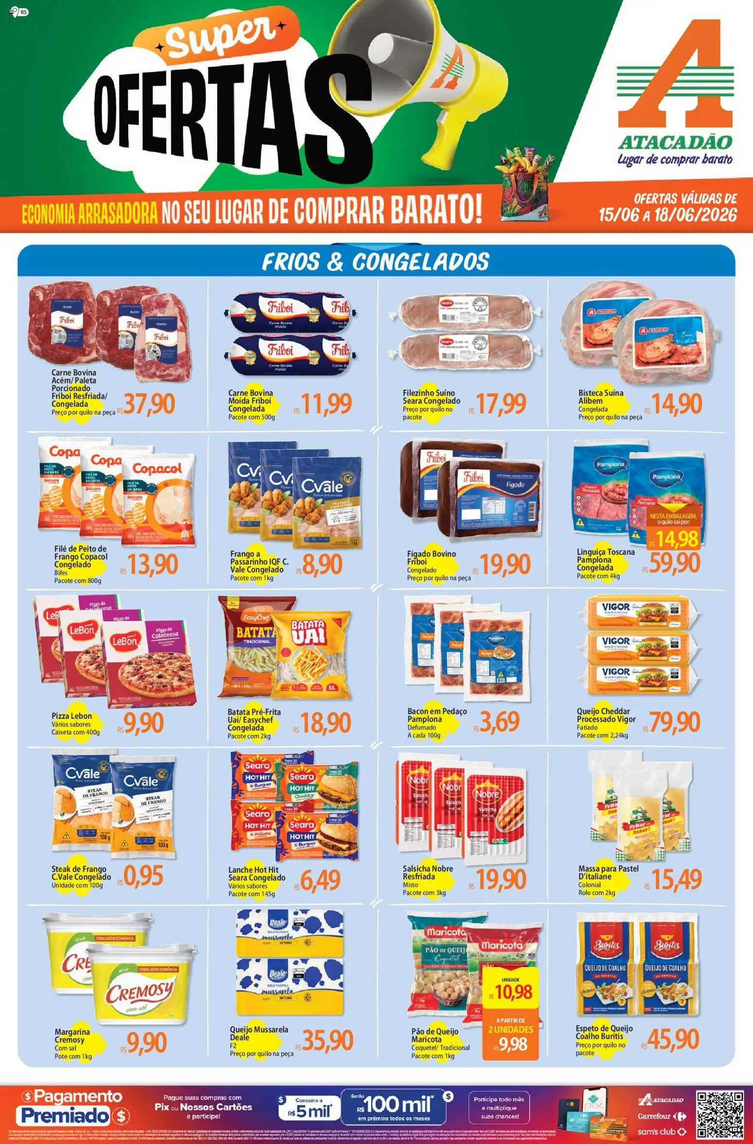 Pré-Visualização do folheto "Atacadão ofertas - RS" da loja Atacadão válido a partir de 15/06/2026