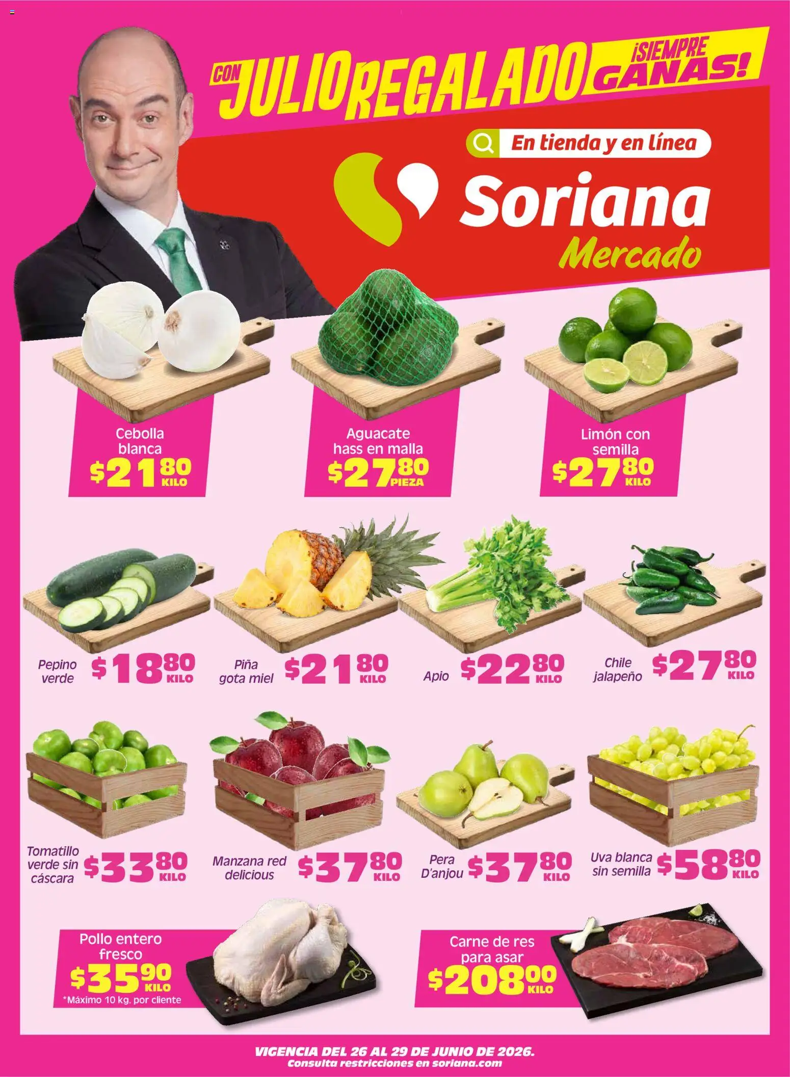 Vista previa las ofertas de la tienda Soriana - Soriana Fin de Semana Mercado: Ags, Nay, Jal, Qro, Col, Mich, Gto, Hgo, Tlax, Mor, Pue, Gro, Oax, Edo. de Mex, CDMX, Zac y SLP desde el 26/06/2026 