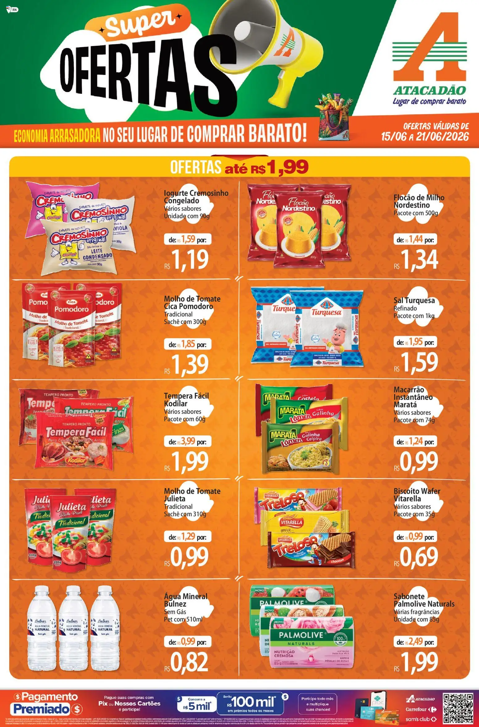 Pré-Visualização do folheto "Atacadão ofertas - RN" da loja Atacadão válido a partir de 15/06/2026 - Sorvete, Água, Arroz, Sabonete, Legumes, Tomate, Milho, Água mineral