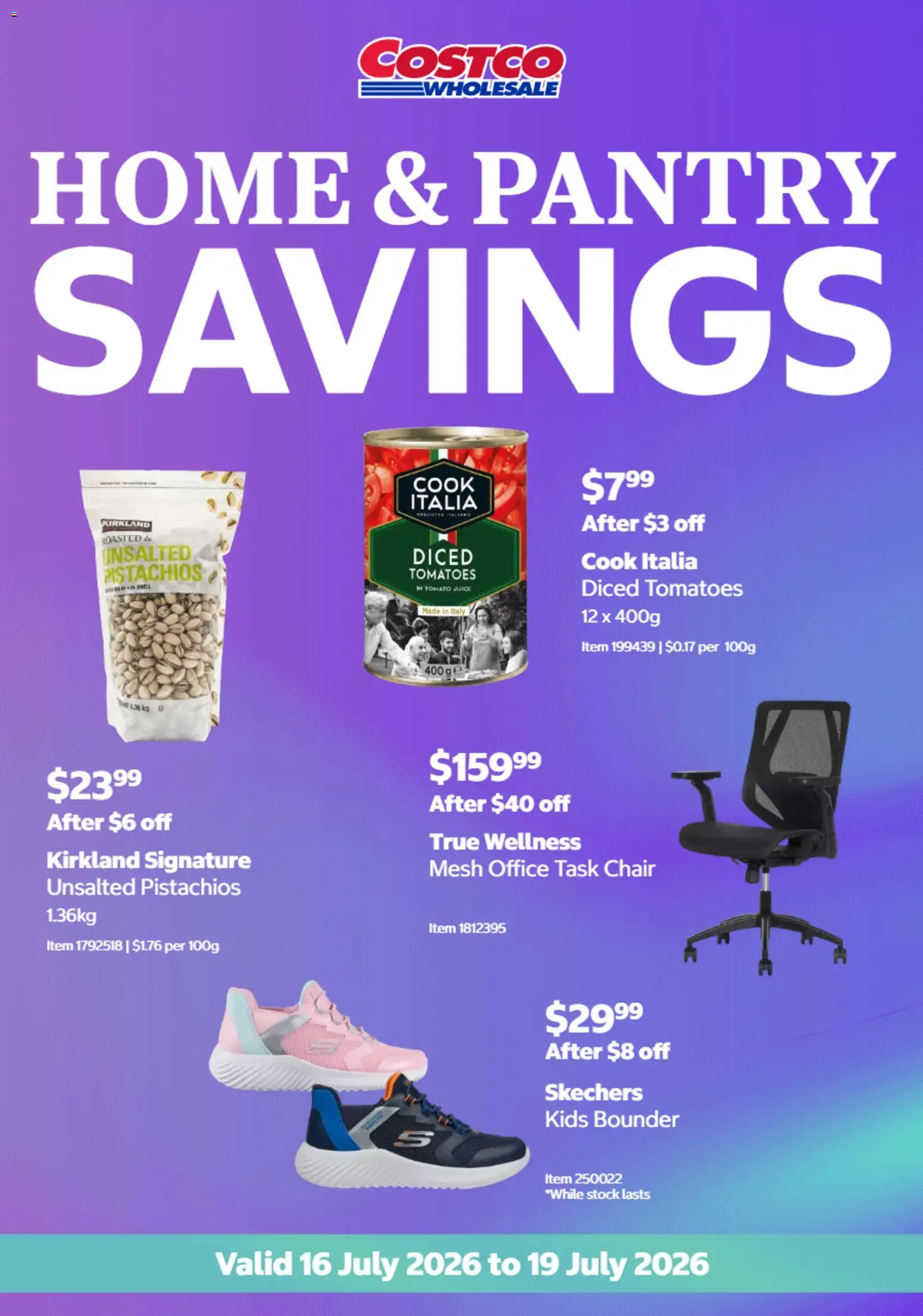Preview of catalogue Costco Home & Pantry Savings from shop Costco valid 16/07/2026 - Tomato, Pistachios