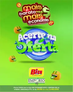 Pré-Visualização do folheto "Big Supermercados - Ofertas da semana" da loja Big Supermercados válido a partir de 04/08/2026