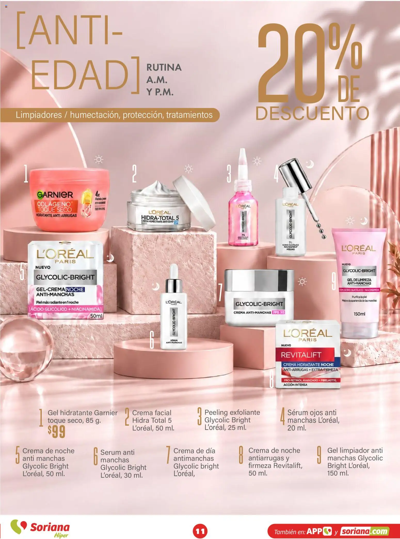 Vista previa las ofertas de la tienda Soriana - Soriana Híper - Modo #Glowing desde el 30/09/2026 - Crema, Serum, Exfoliante, Peeling, Limpiador, Crema facial, Radiante