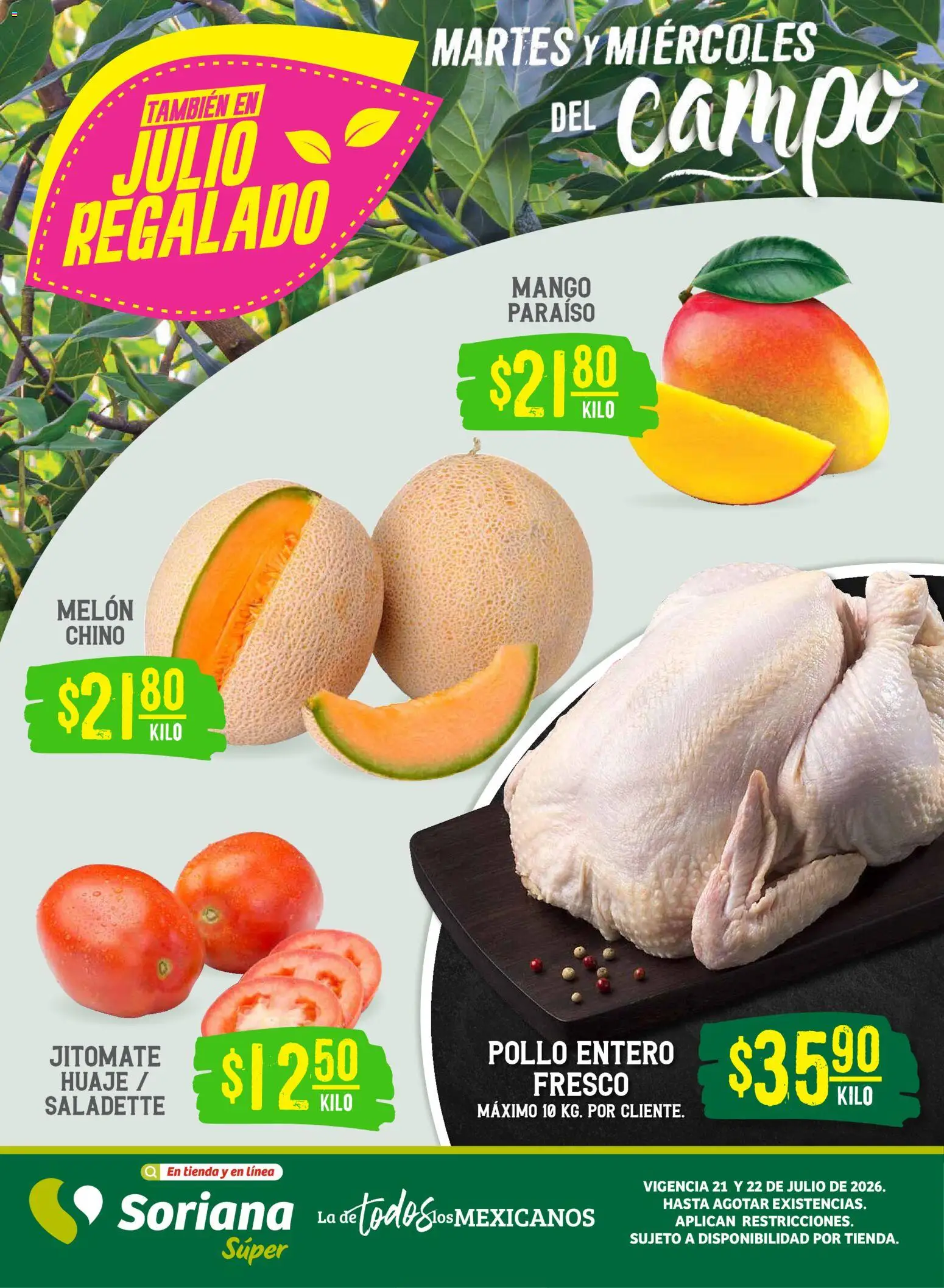 Vista previa las ofertas de la tienda Soriana - Soriana Martes y Miércoles del Campo Súper: Ver, Tab, Chis, Camp, Yuc y Q. Roo desde el 21/07/2026 