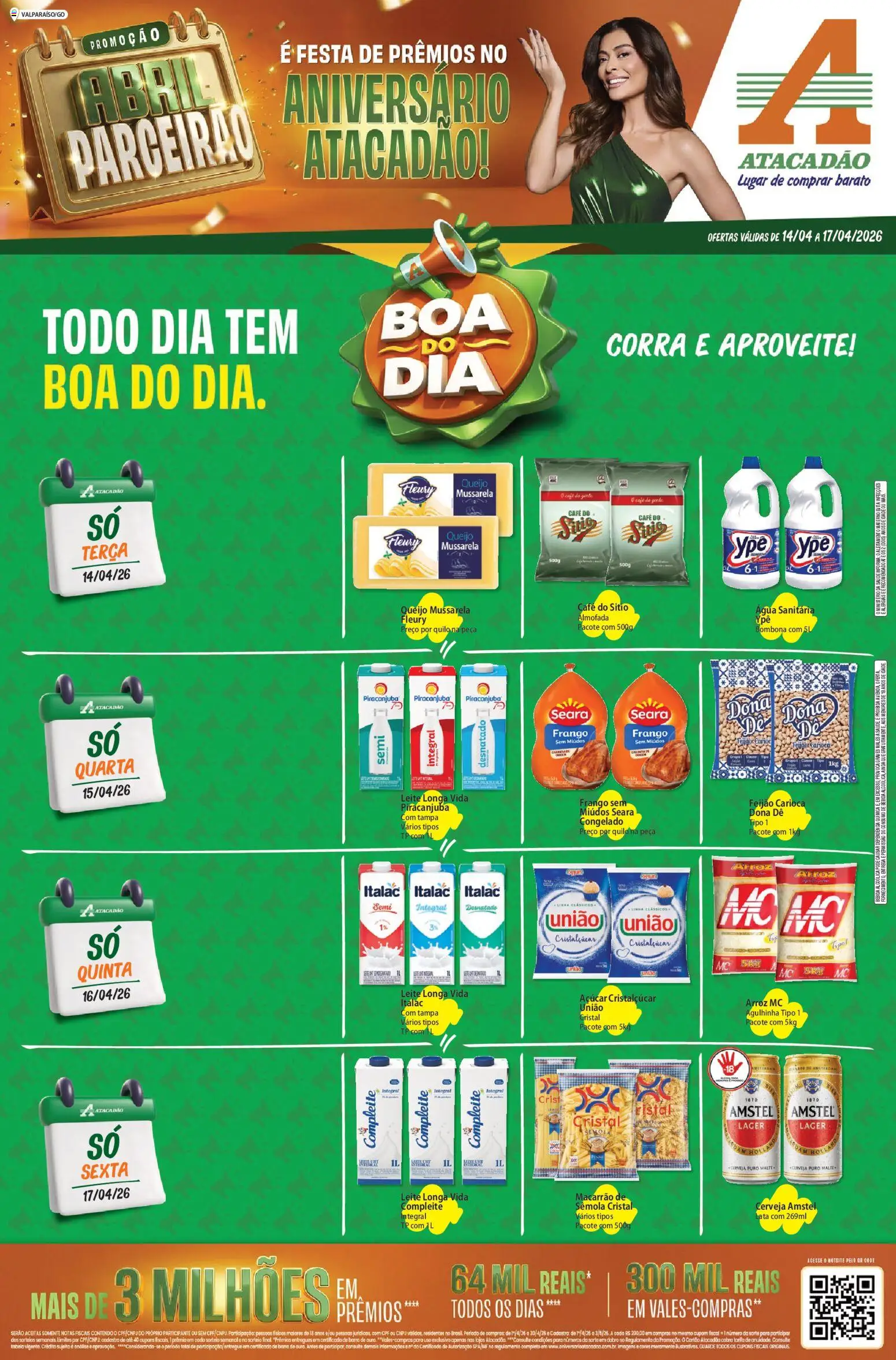 Pré-Visualização do folheto "Atacadão ofertas - GO" da loja Atacadão válido a partir de 14/04/2026 - Cerveja, Água, Sal, Açúcar, Almofada, Água sanitária, Leite longa vida, Macarrão de sêmola