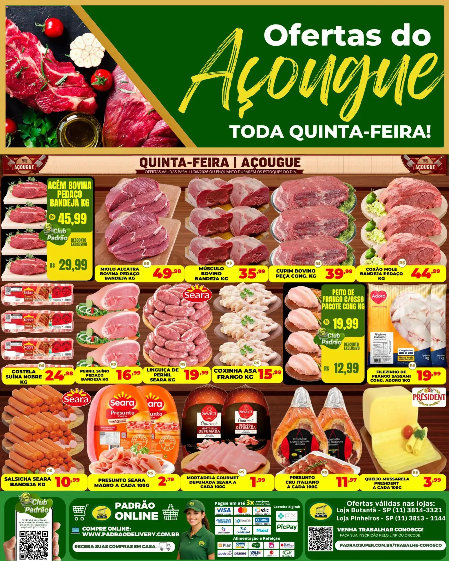 Pré-Visualização do folheto "Supermercado Padrão ofertas do Açougue" da loja Supermercado Padrão válido a partir de 11/06/2026 - Salsicha, Queijo, Frango, Mussarela, Linguiça, Alcatra, Pernil, Bandeja