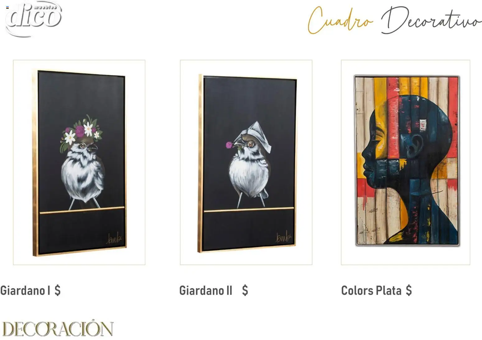 Vista previa las ofertas de la tienda Muebles Dico - Catálogo Decoración desde el 09/12/2025 