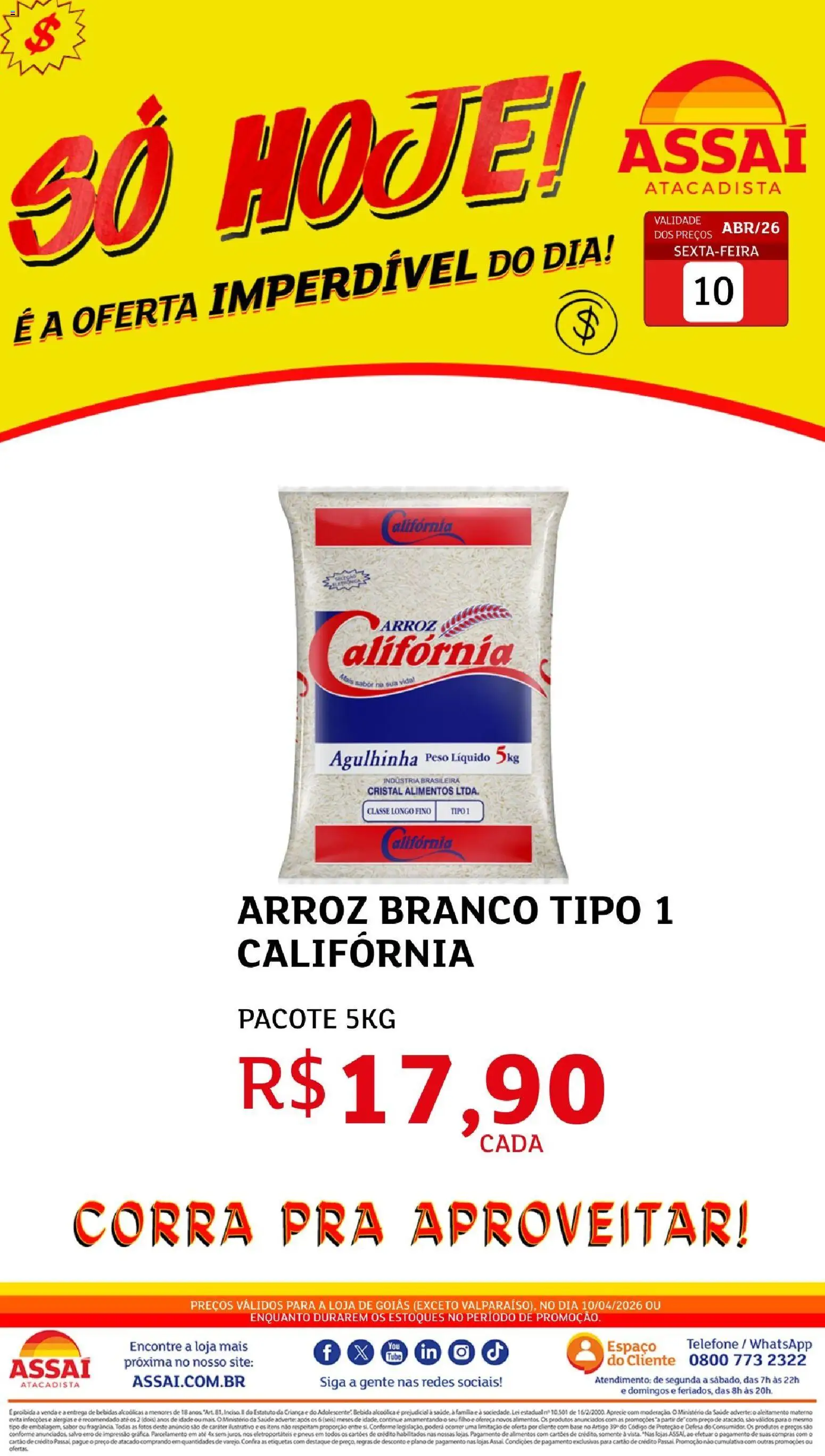 Pré-Visualização do folheto "Assaí Atacadista ofertas - GO" da loja Assaí Atacadista válido a partir de 10/04/2026 - Telefone, Bebidas, Pneus, Arroz, Base, Bebida, Alimentos
