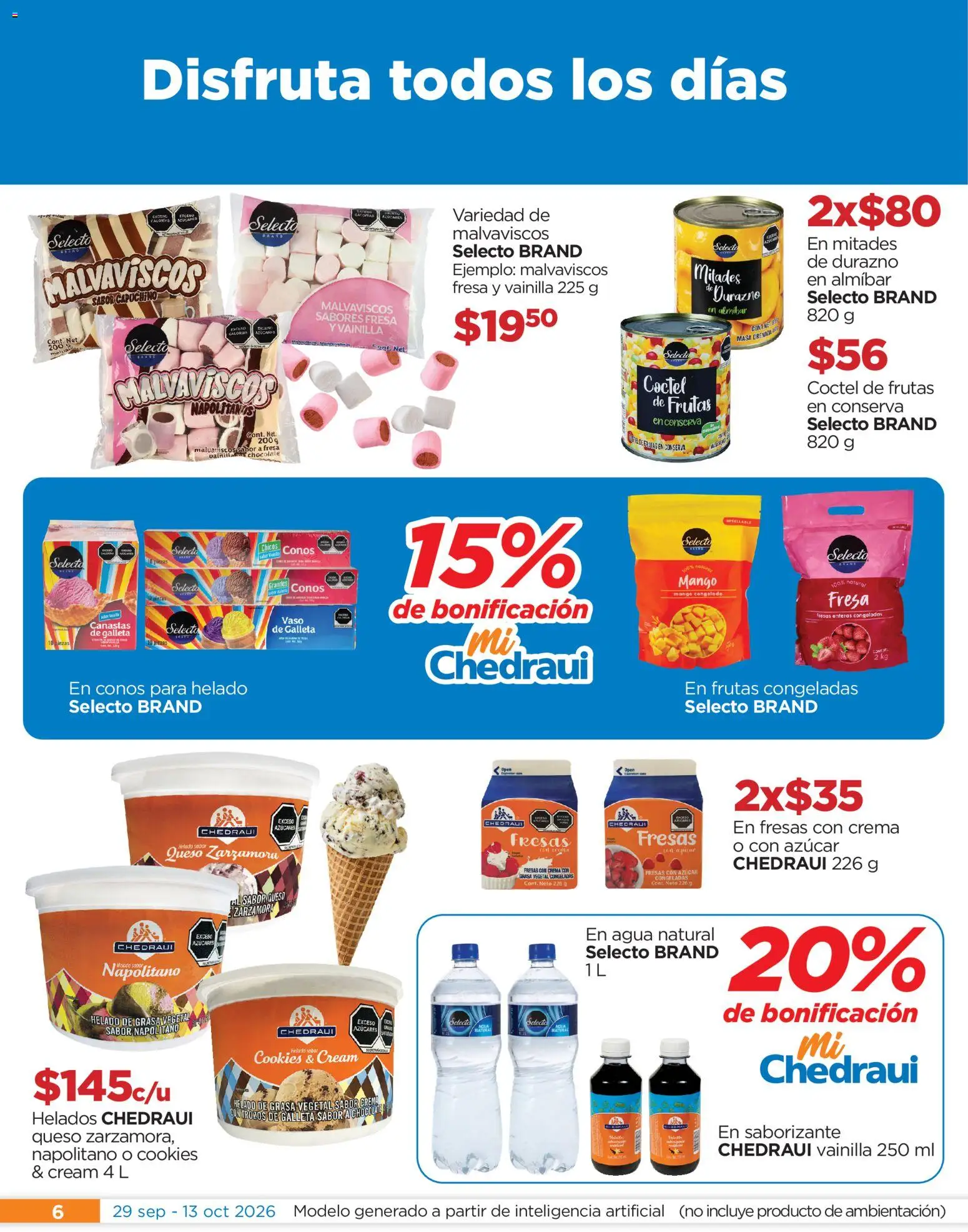 Vista previa las ofertas de la tienda Chedraui - Chedraui folleto Festival marca propia desde el 29/09/2026 - Agua, Mango, Chocolate, Fresa, Helado, Queso, Masa, Vainilla