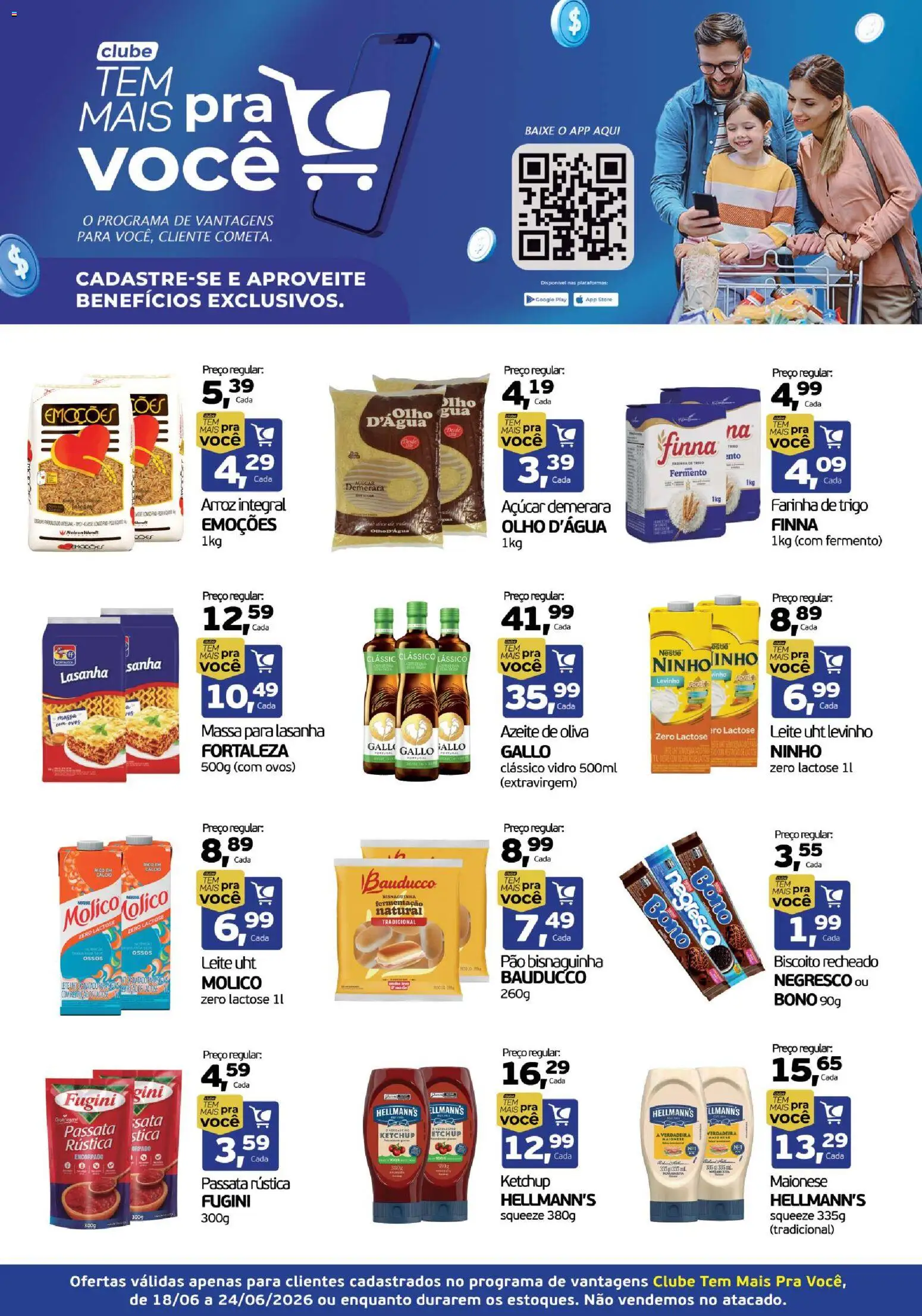 Pré-Visualização do folheto "Cometa Supermercados ofertas Clube Tem Mais Pra Você" da loja Cometa Supermercados válido a partir de 18/06/2026