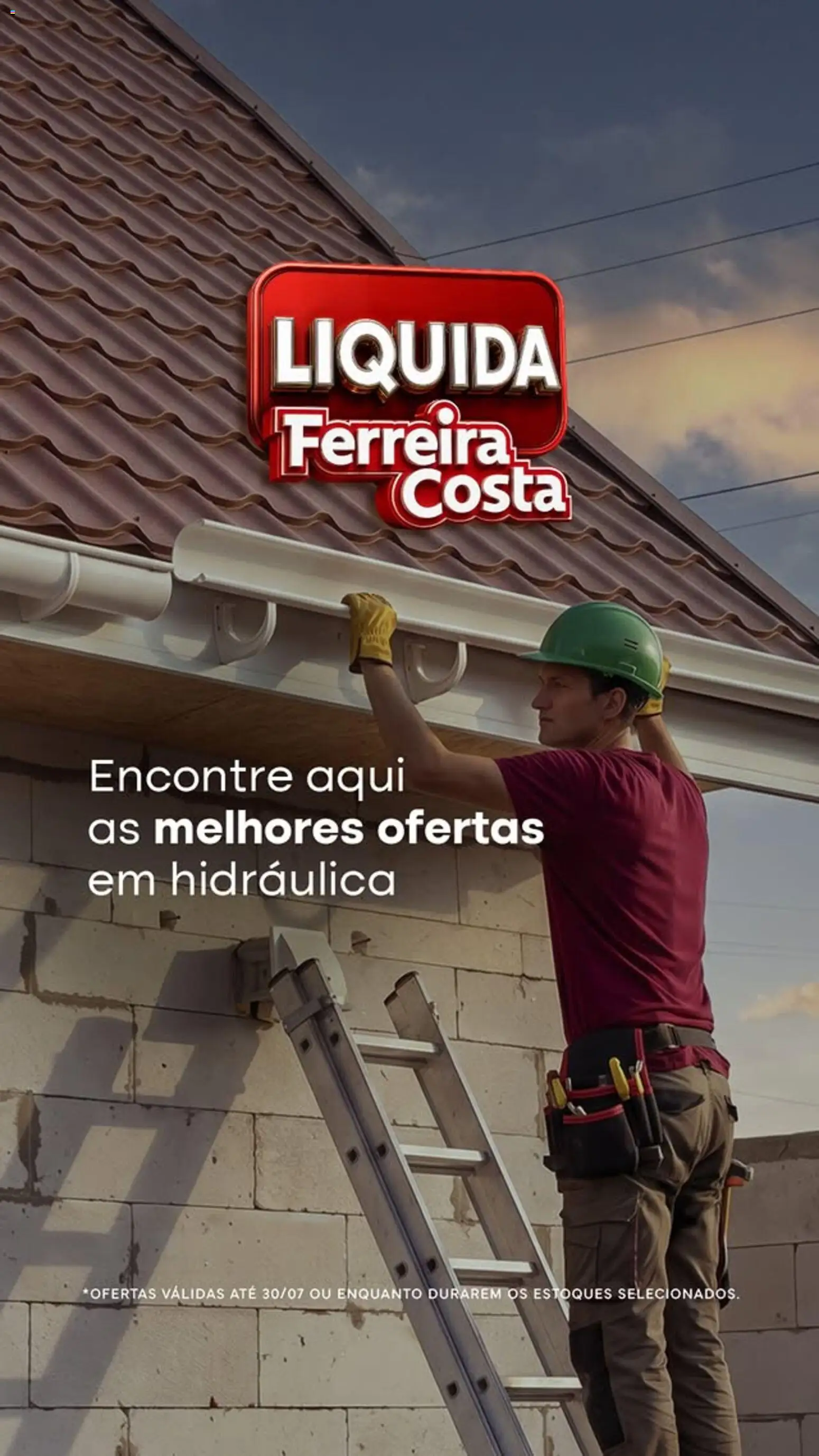 Pré-Visualização do folheto "Ferreira Costa - Ofertas atuais" da loja Ferreira Costa válido a partir de 15/07/2026
