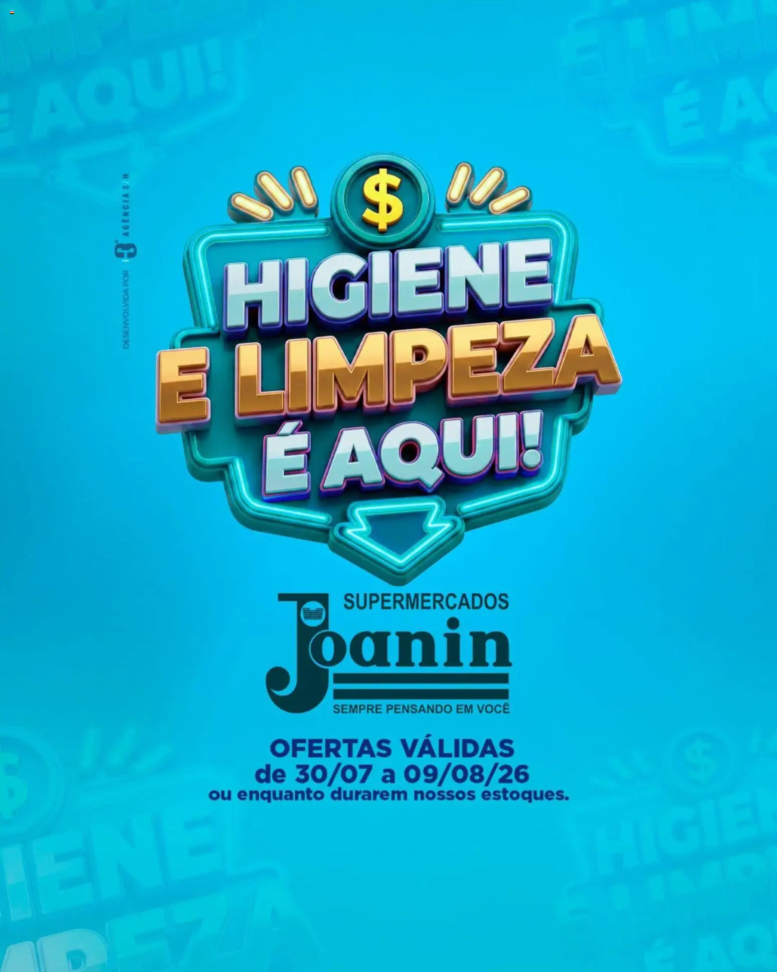 Pré-Visualização do folheto "Supermercados Joanin ofertas Higiene e limpeza" da loja Supermercados Joanin válido a partir de 30/07/2026