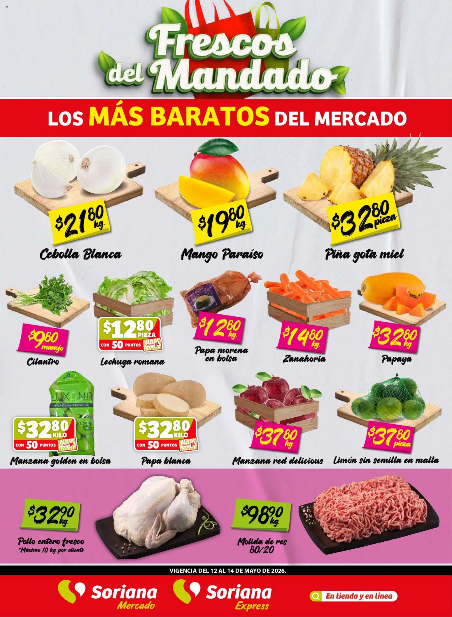 Vista previa las ofertas de la tienda Soriana - Soriana Frescos del Mandado Mercado: Coah, Chih y Dur (excepto Torreón y Saltillo) desde el 12/05/2026 