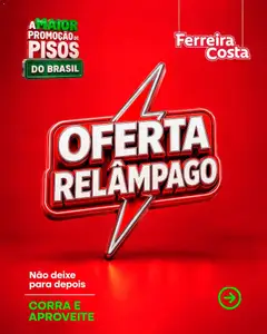 Pré-Visualização do folheto "Ferreira Costa ofertas Relâmpago" da loja Ferreira Costa válido a partir de 11/09/2026