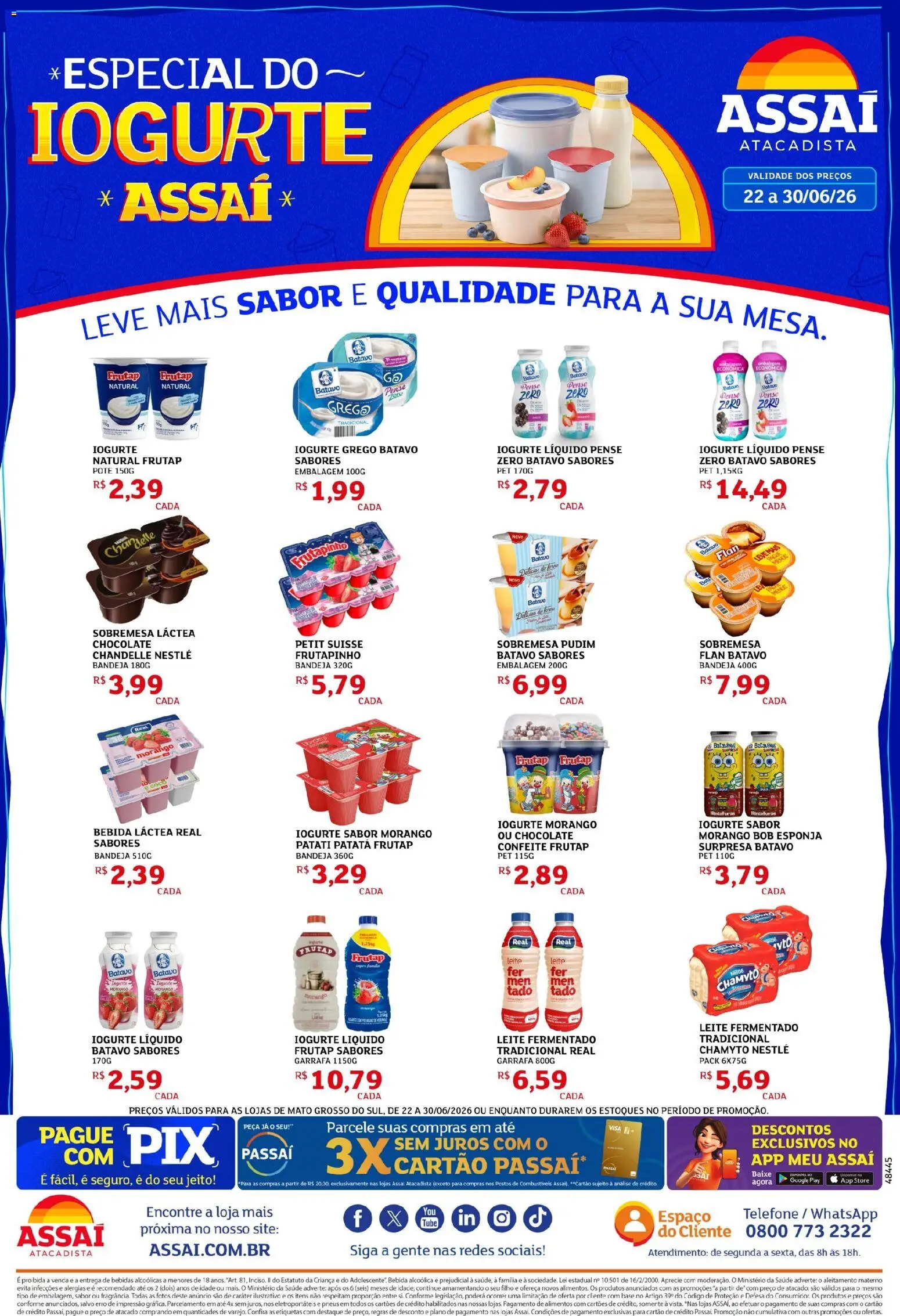 Pré-Visualização do folheto "Assaí Atacadista ofertas - MS" da loja Assaí Atacadista válido a partir de 22/06/2026 - Coco, Chocolate, Pudim, Iogurte, Pneus, Bebida, Iogurte grego, Esponja