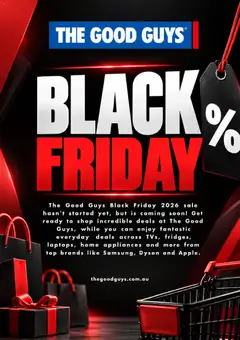 Preview of catalogue The Good Guys Black Friday Notice from shop The Good Guys valid 08/10/2026