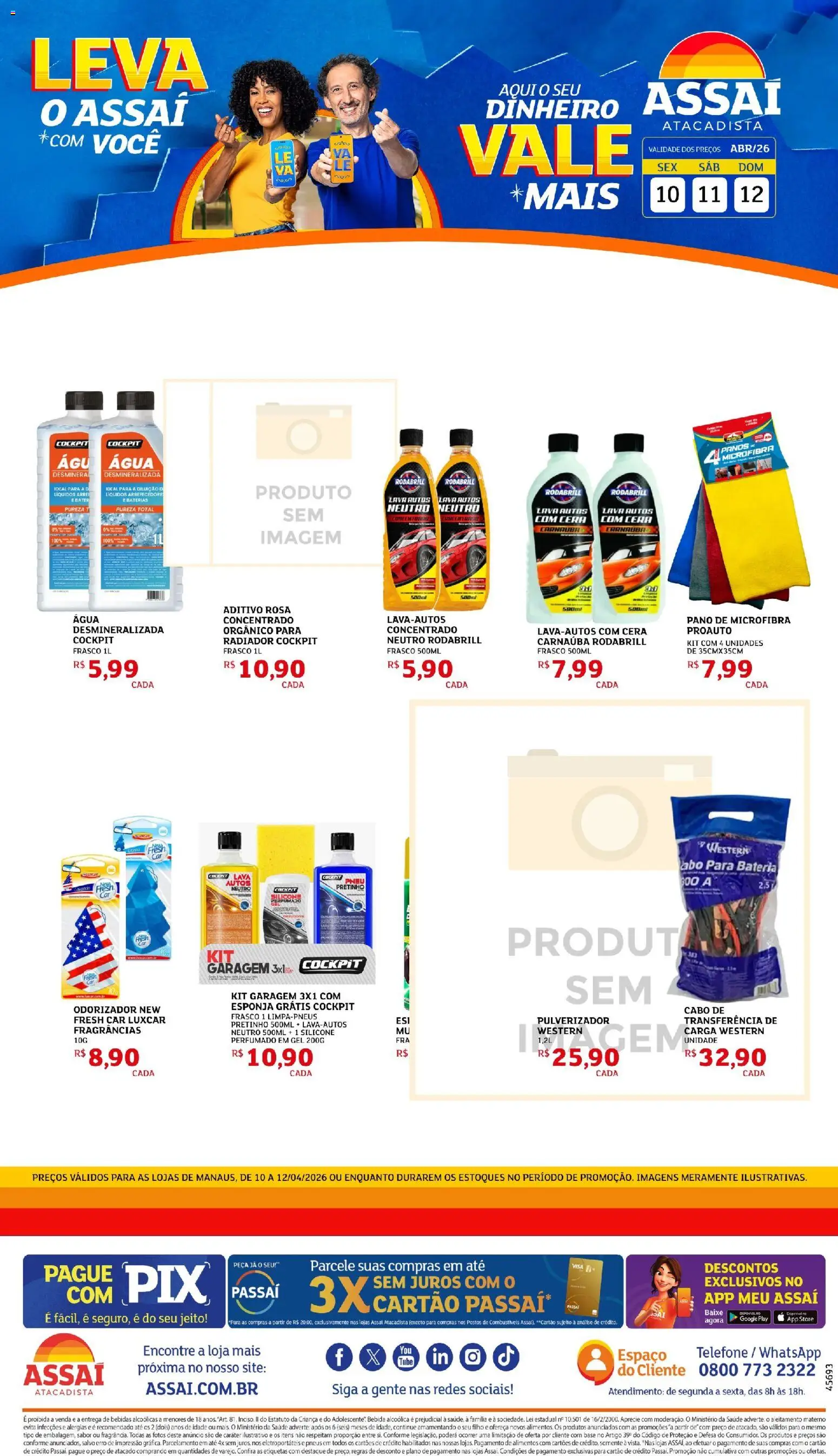Pré-Visualização do folheto "Assaí Atacadista ofertas - AM" da loja Assaí Atacadista válido a partir de 10/04/2026 - Telefone, Água, Bebidas, Bebida, Radiador, Pulverizador, Esponja, Cabo