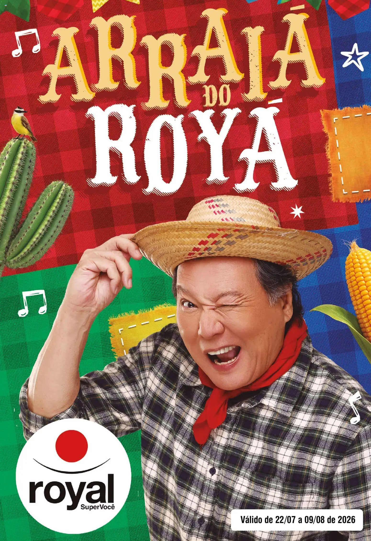 Ofertas Royal Supermercados ofertas Quinzenal até 09/08/2026.