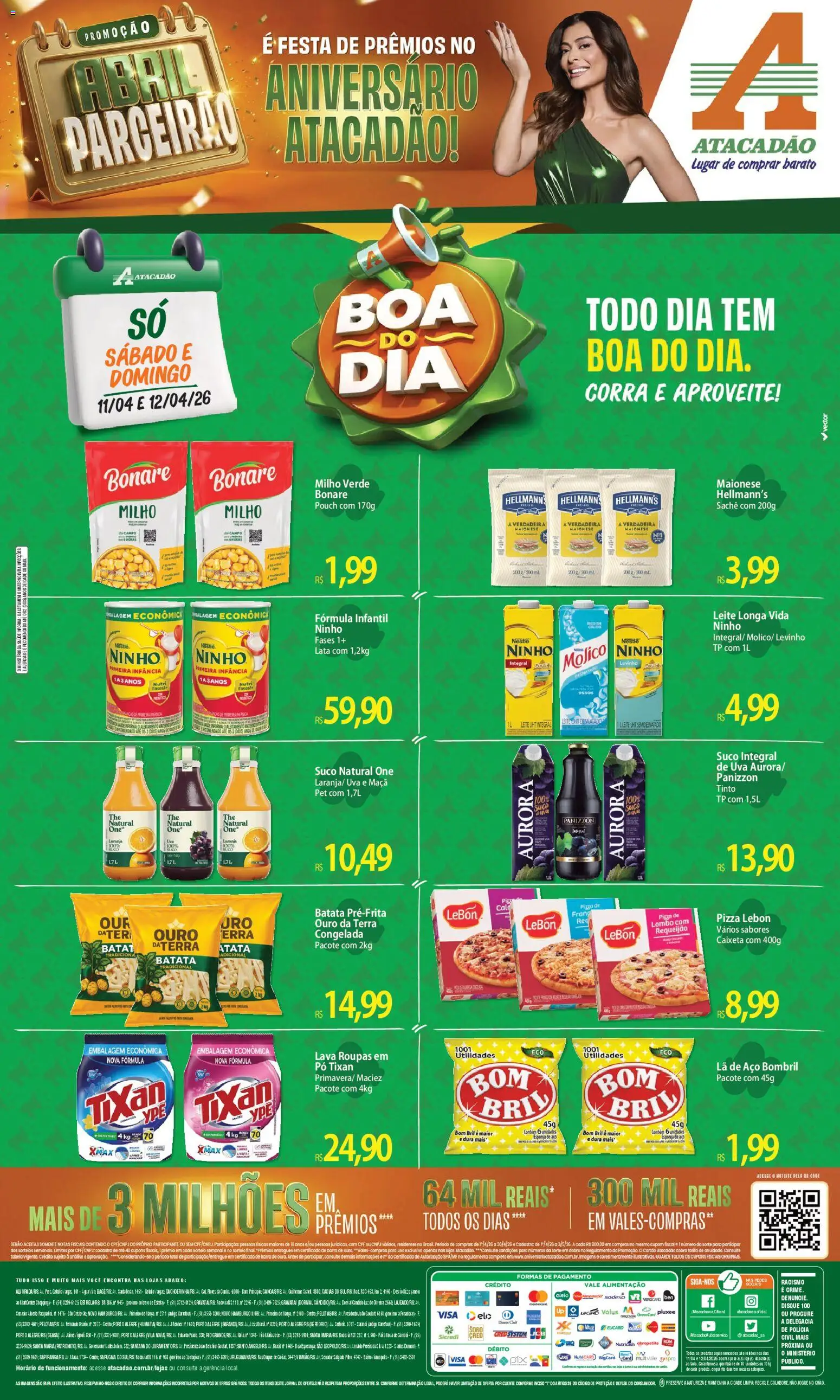 Pré-Visualização do folheto "Atacadão ofertas - RS" da loja Atacadão válido a partir de 11/04/2026 - Pá, Uva, Leite, Suco, Pó, Esponja de aço, Fórmula infantil, Leite longa vida