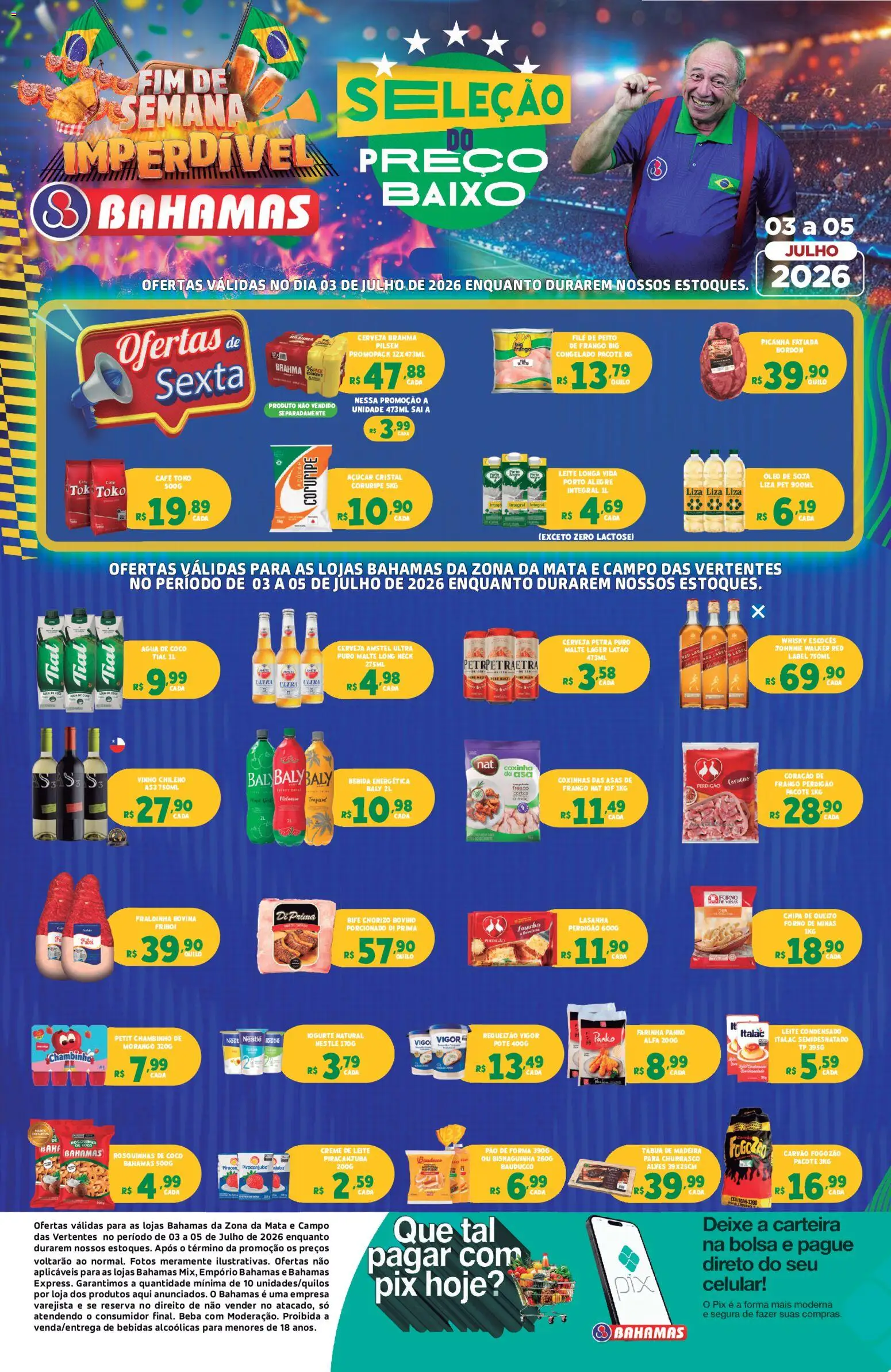 Pré-Visualização do folheto "Bahamas Supermercados ofertas Fim de Semana Imperdível" da loja Bahamas Supermercados válido a partir de 03/07/2026 - Celular, Whisky, Picanha, Óleo, Leite, Creme de leite, Farinha, Leite longa vida