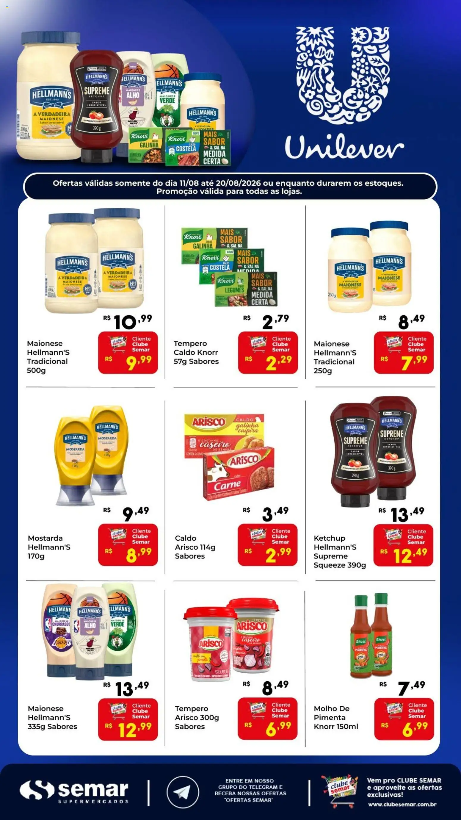 Pré-Visualização do folheto "Semar Supermercado ofertas Unilever" da loja Semar Supermercado válido a partir de 11/08/2026 - Sal, Carne, Legumes, Ketchup, Maionese, Alho, Mostarda, Knorr